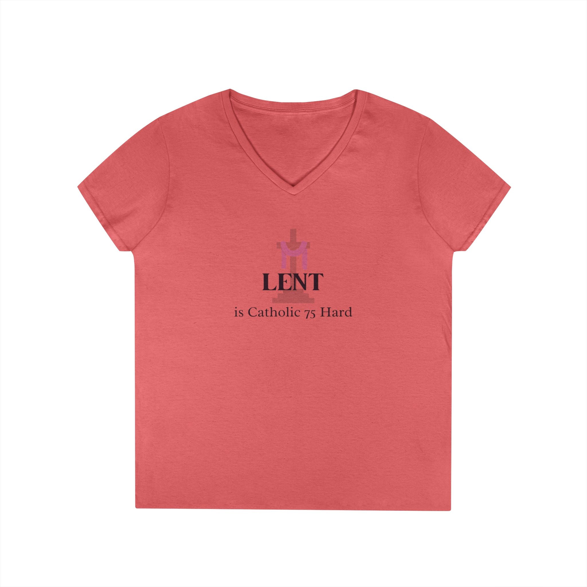 Ladies' V-Neck T-Shirt - Fitted - Lent is 75 Hard
