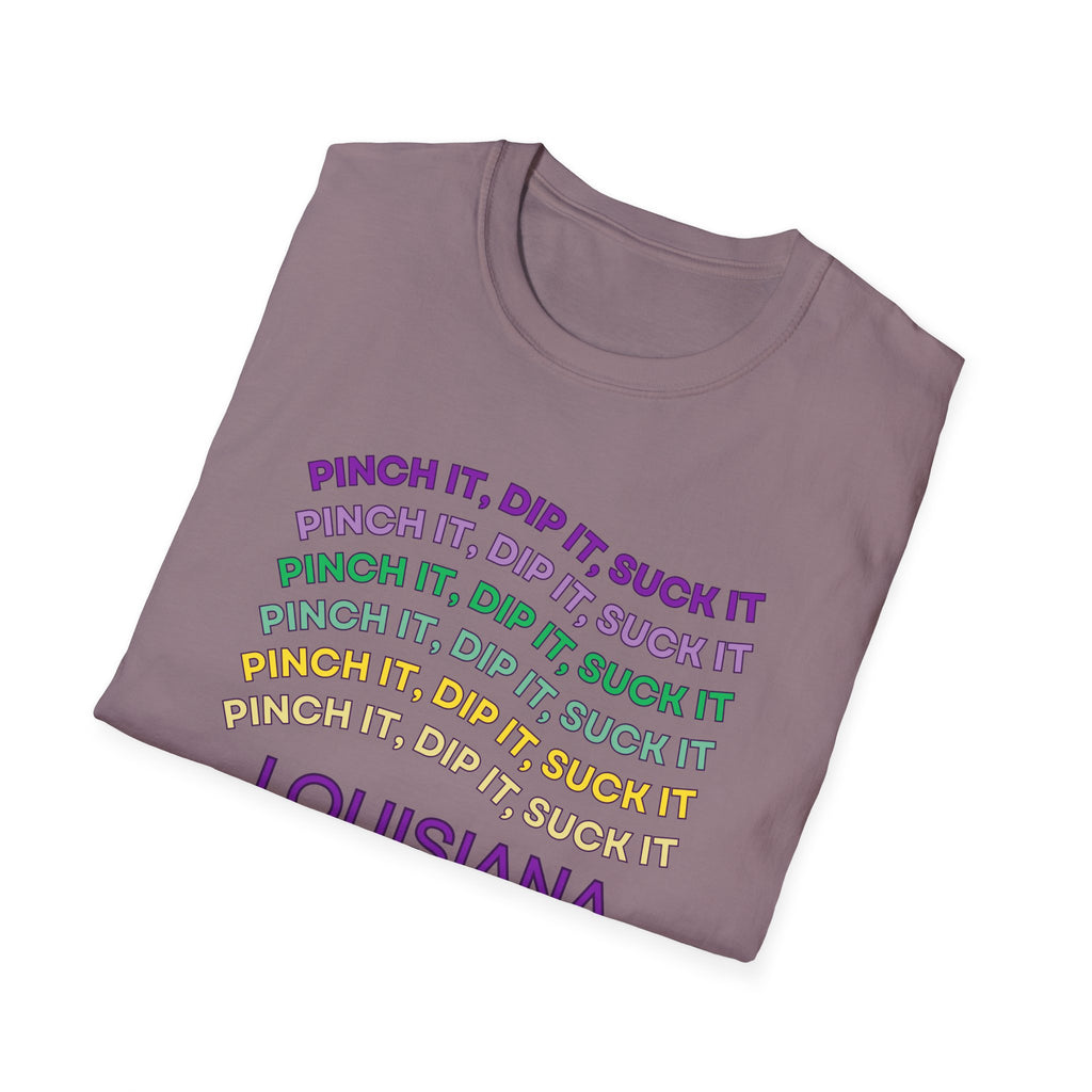 Soft Tee (Men & Women) "Pinch it, dip it, suck it" (Relaxed)