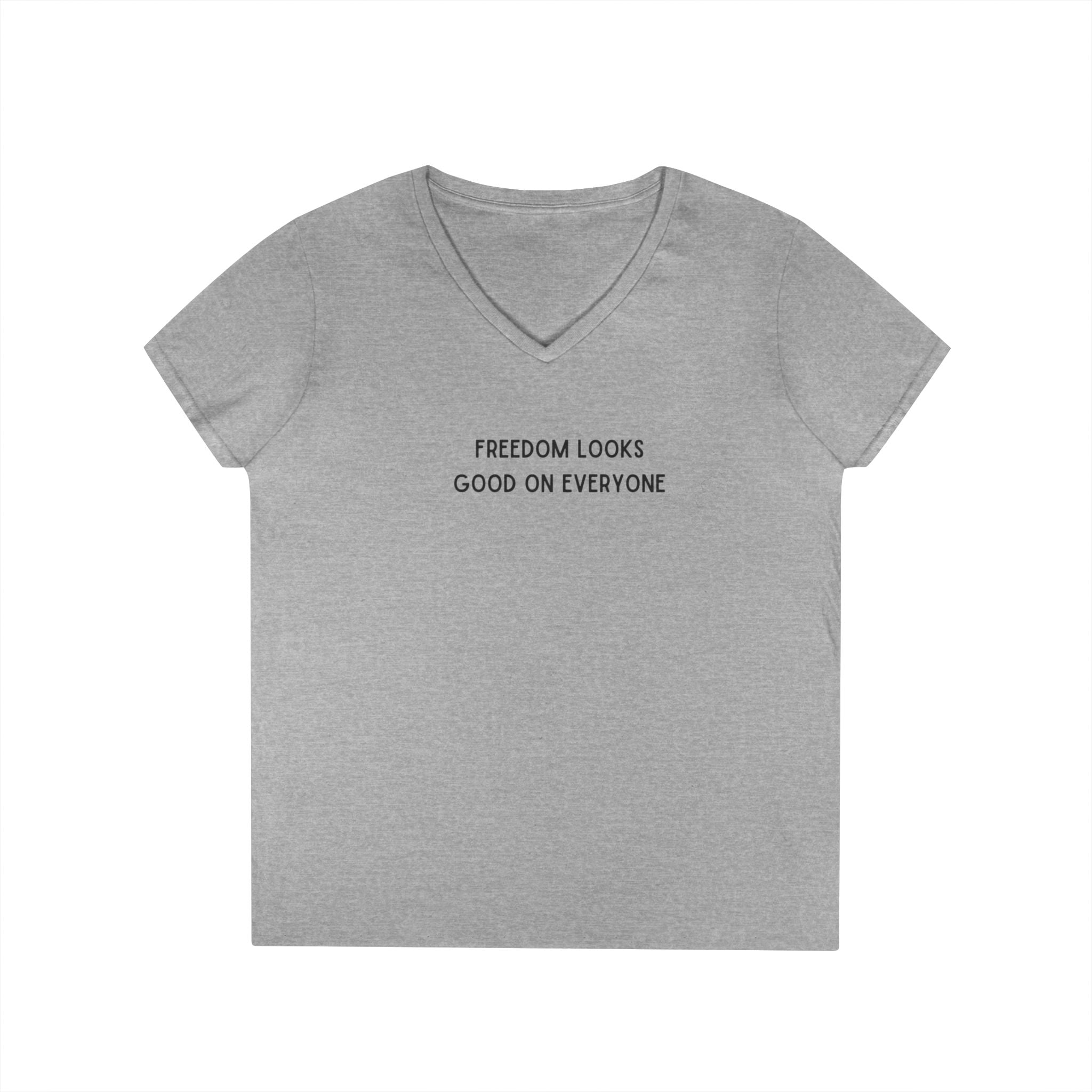 Ladies Fitted V Neck Soft Tee- Freedom Looks Good
