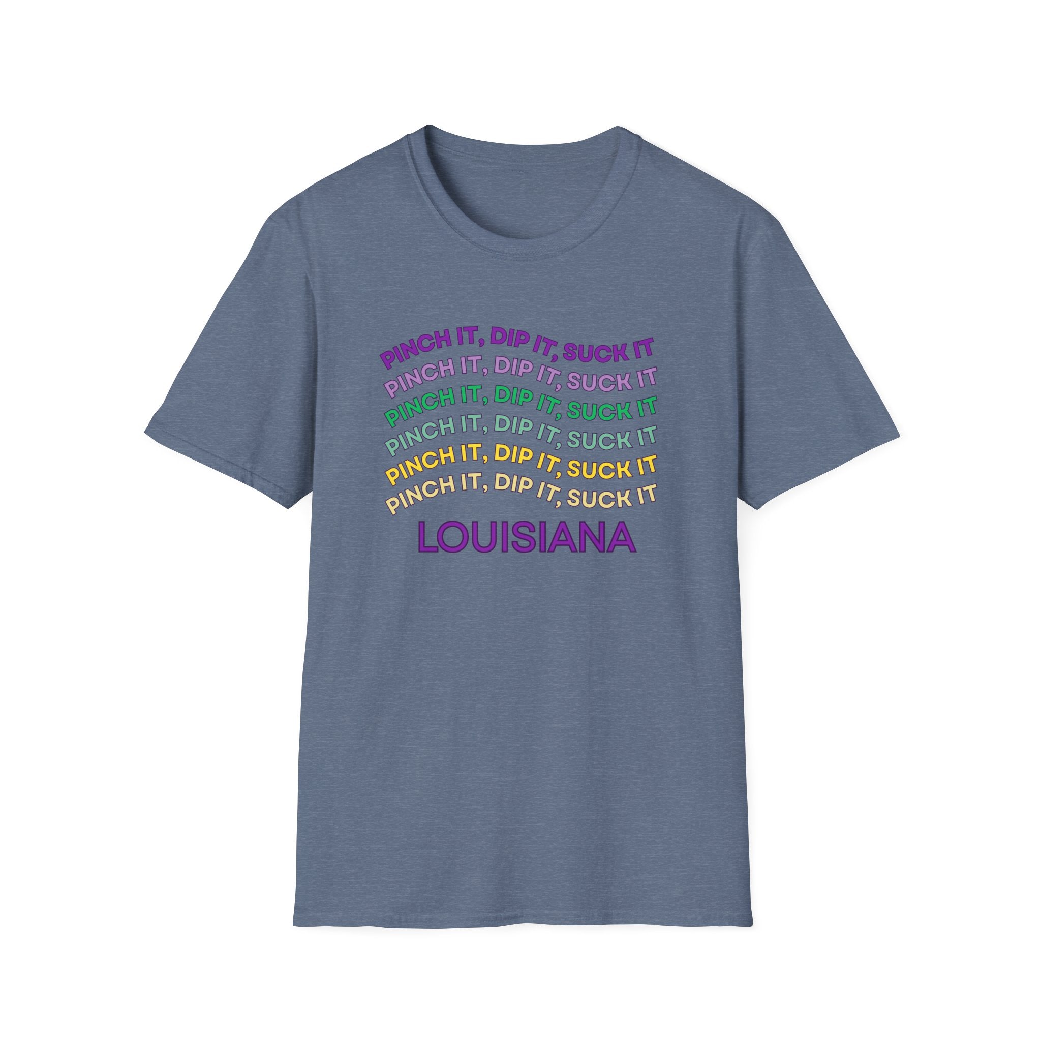 Soft Tee (Men & Women) "Pinch it, dip it, suck it" (Relaxed)