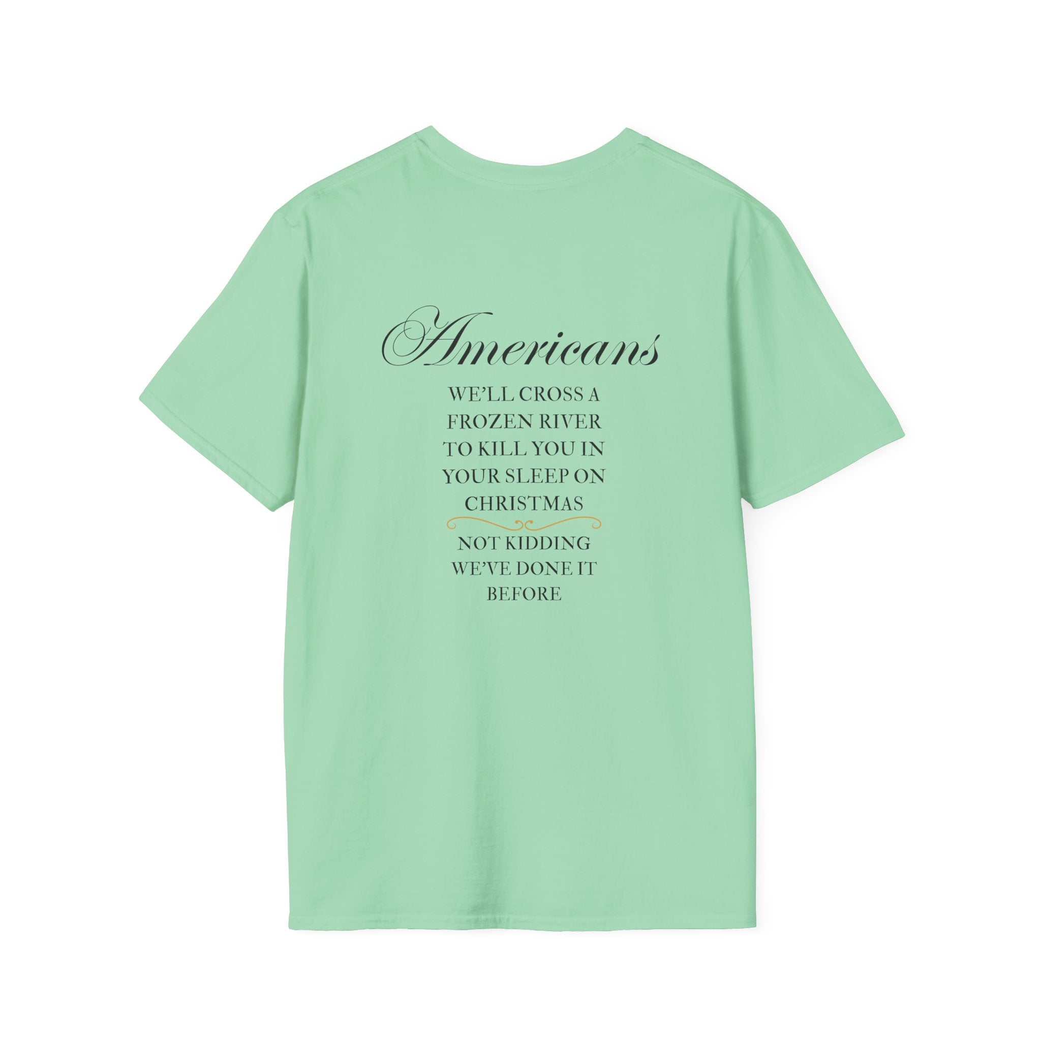 Men and Women - Soft Relaxed Tee- Americans crossing the river at christmas - american revolution - funny