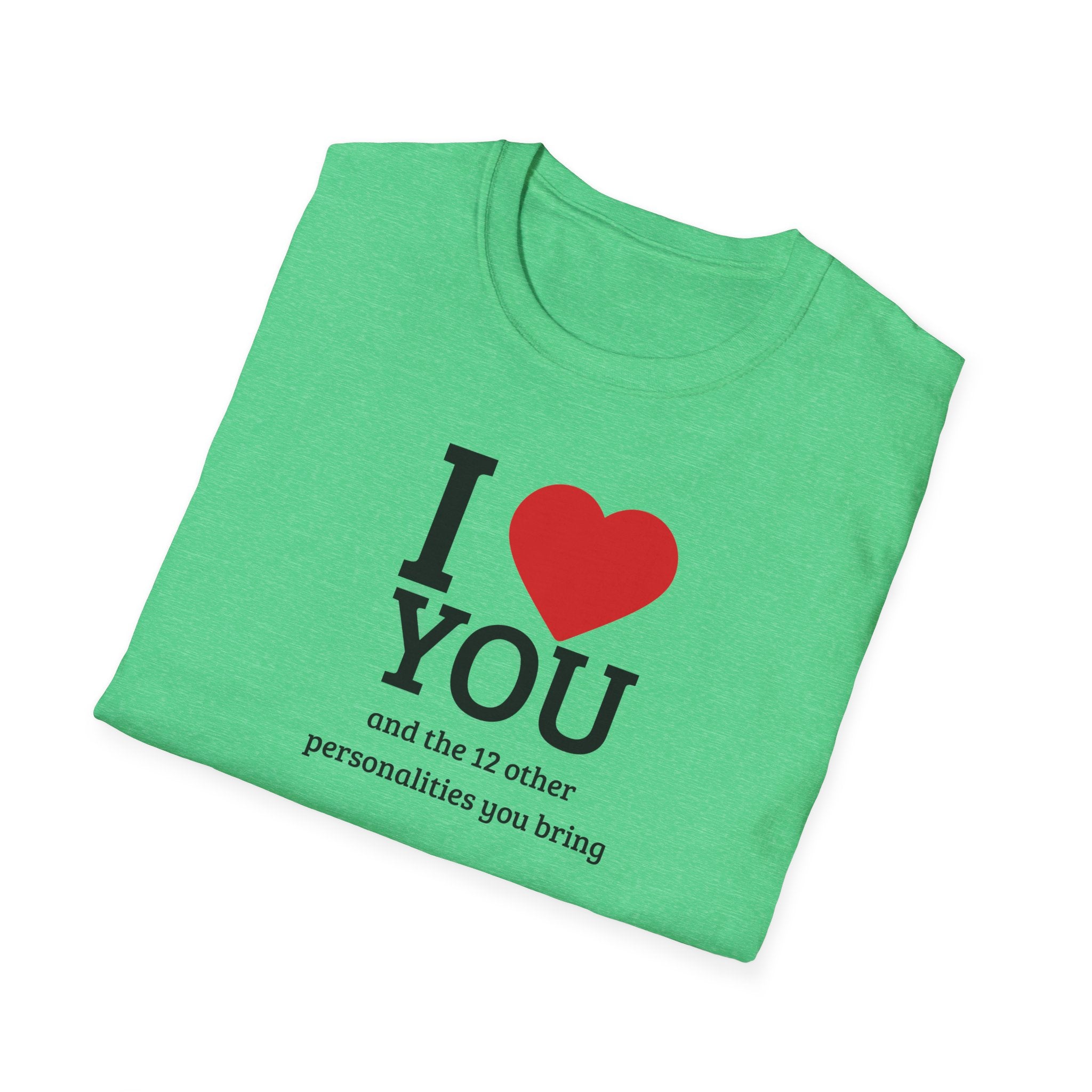 Super Soft Relaxed Tee - Men and Women- I love you and the 12 personalities