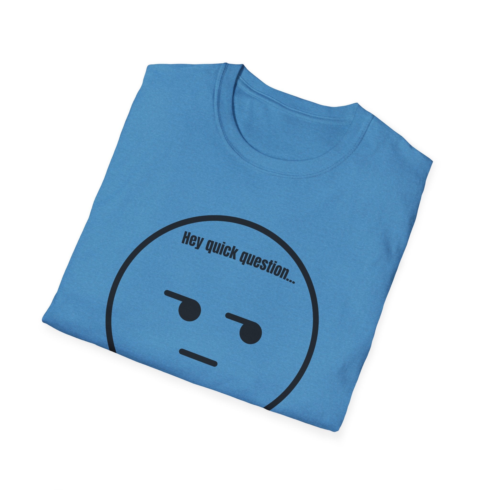 Soft Tee - Men's - Are you Serious