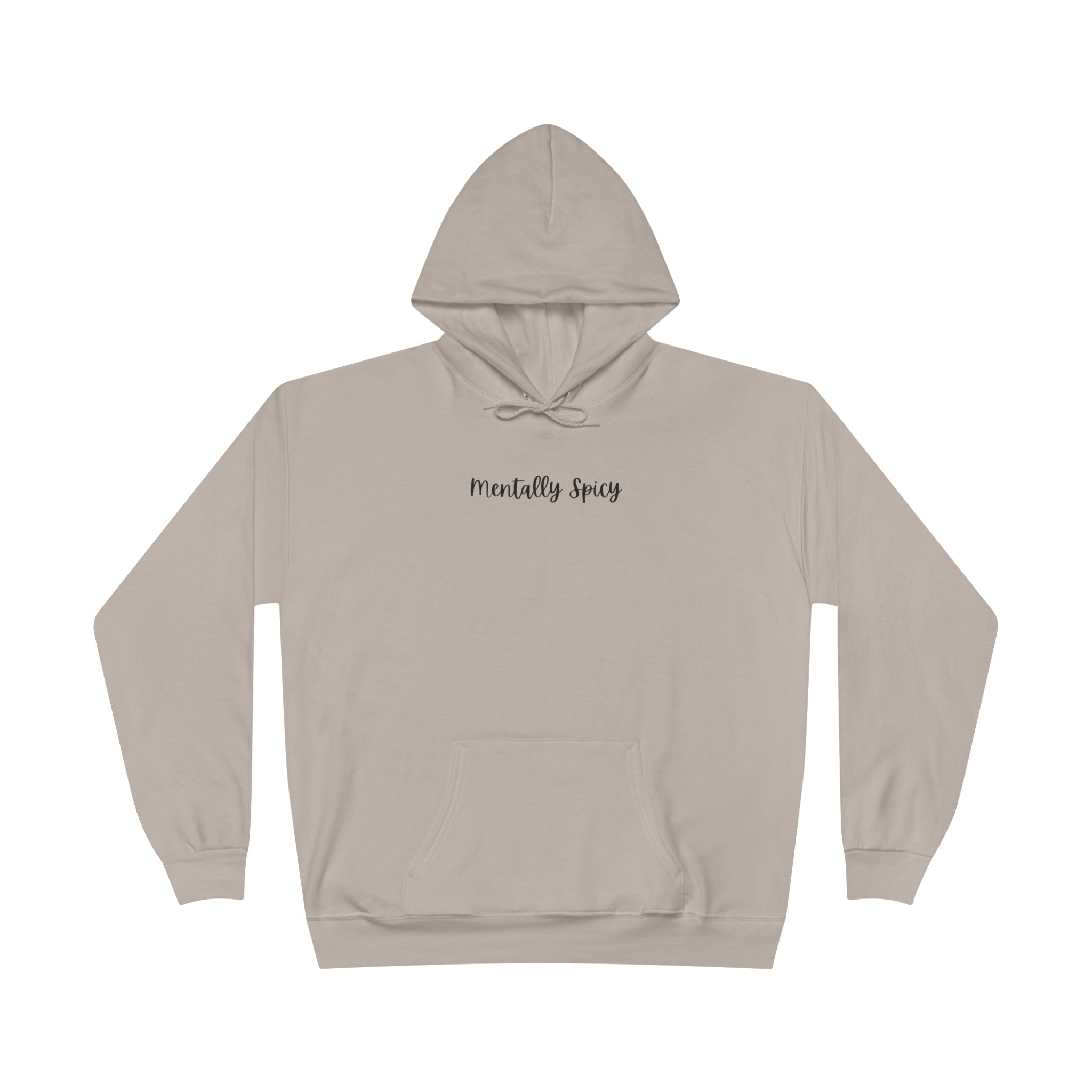 Ladies Pullover Hoodie Sweatshirt - Mentally Spicy  - light colors (relaxed fit)
