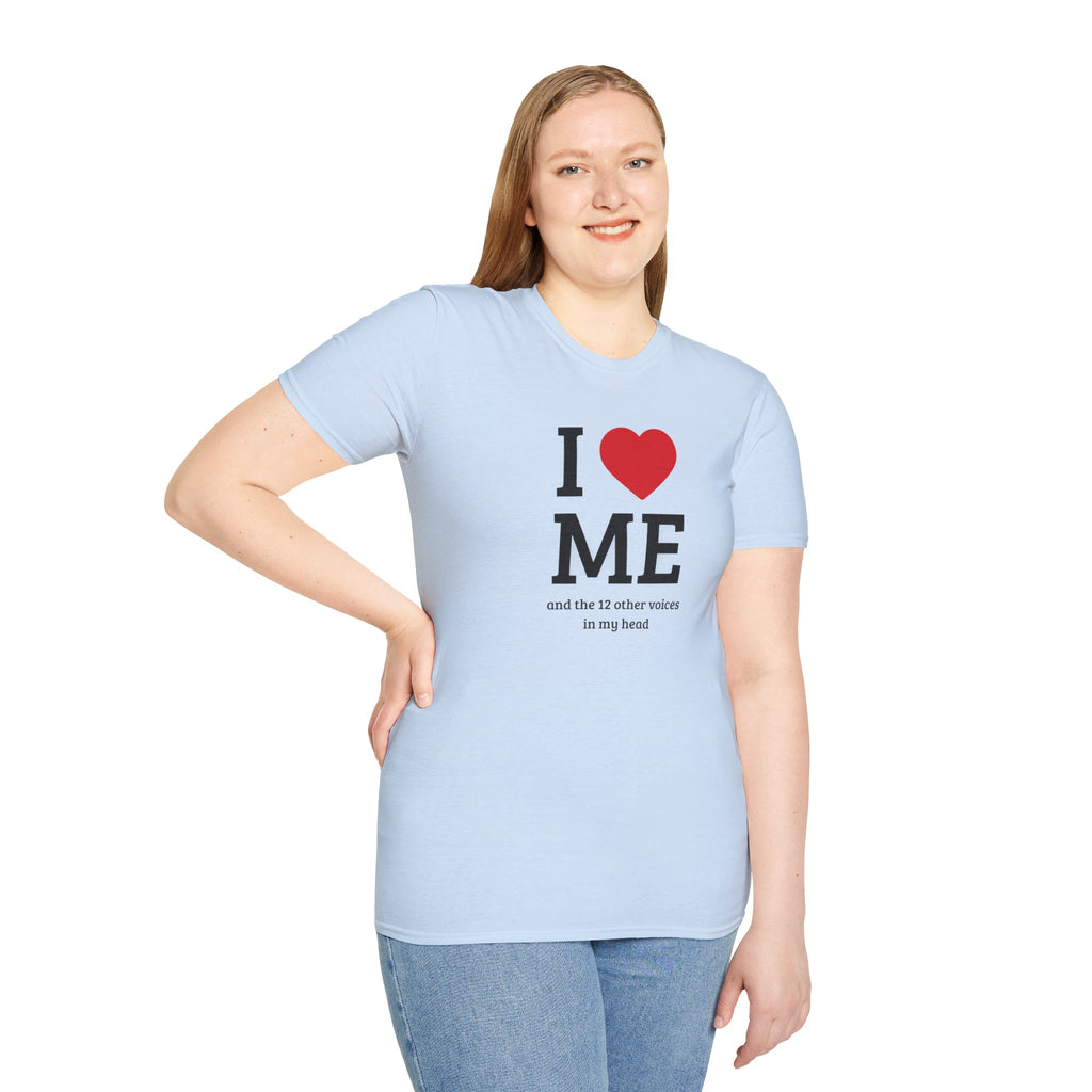 Soft Flexible Tee - Men and Women - I love me and the 12 other voices