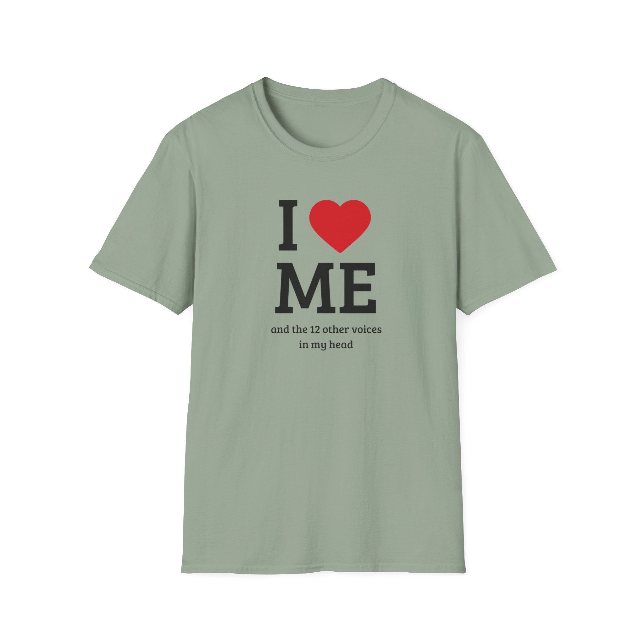 Soft Flexible Tee - Men and Women - I love me and the 12 other voices