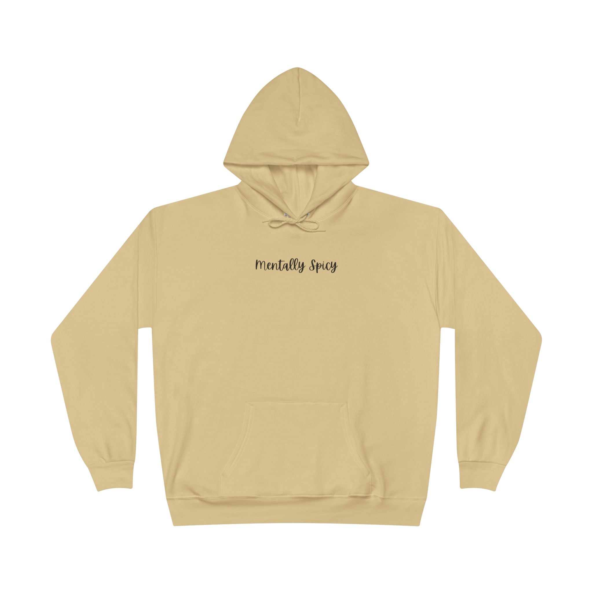 Ladies Pullover Hoodie Sweatshirt - Mentally Spicy  - light colors (relaxed fit)
