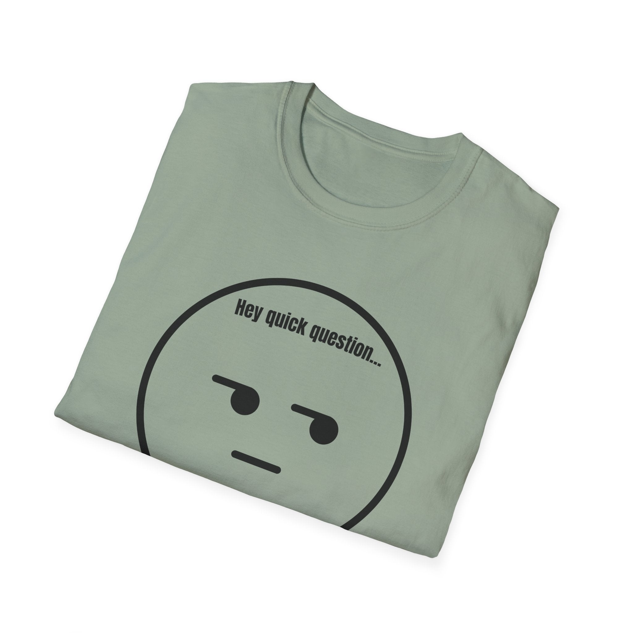 Soft Tee - Men's - Are you Serious