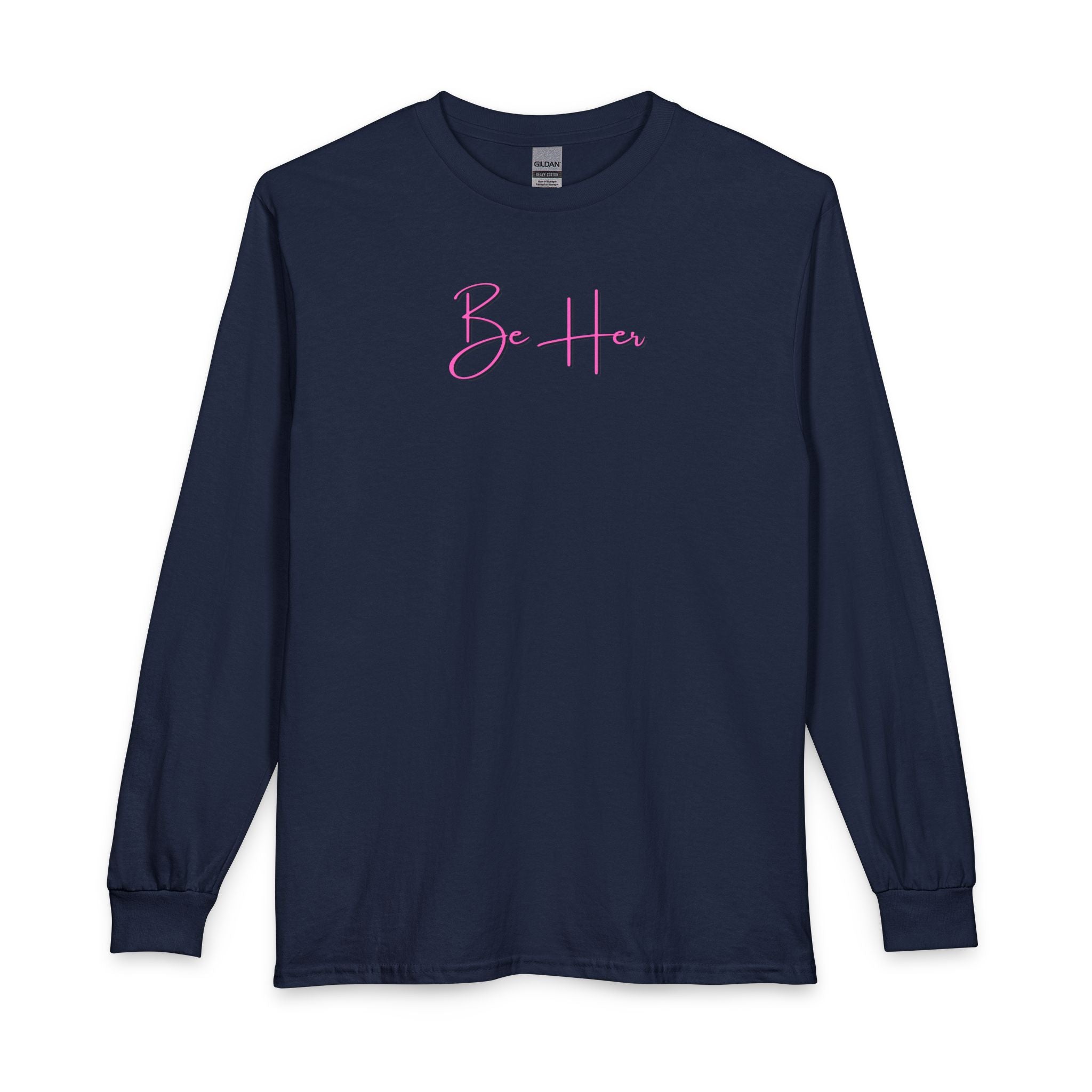Womens Long Sleeve T-Shirt- Be Her