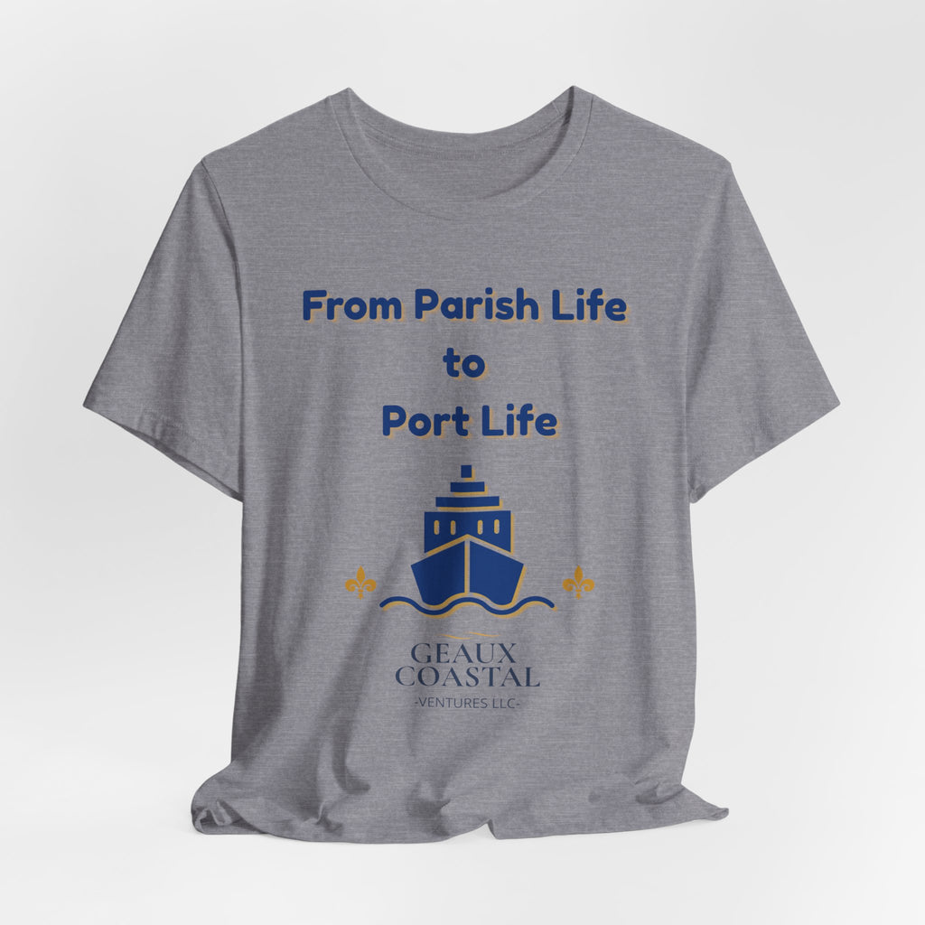 Men or Women Relaxed T Shirt - Parish and Port Cruise T Shirt