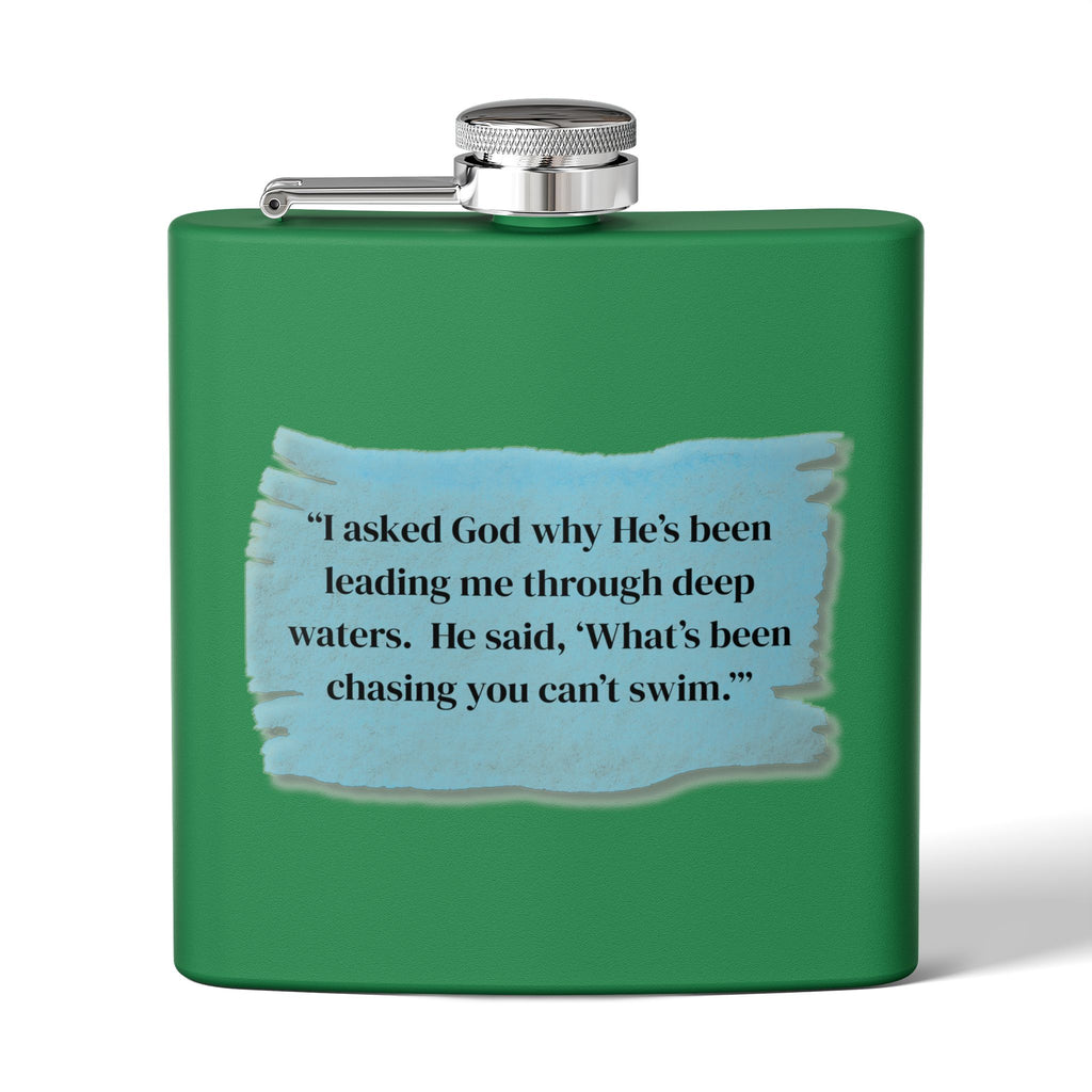Stainless Steel Flask, 6oz - God Leading you through the deep