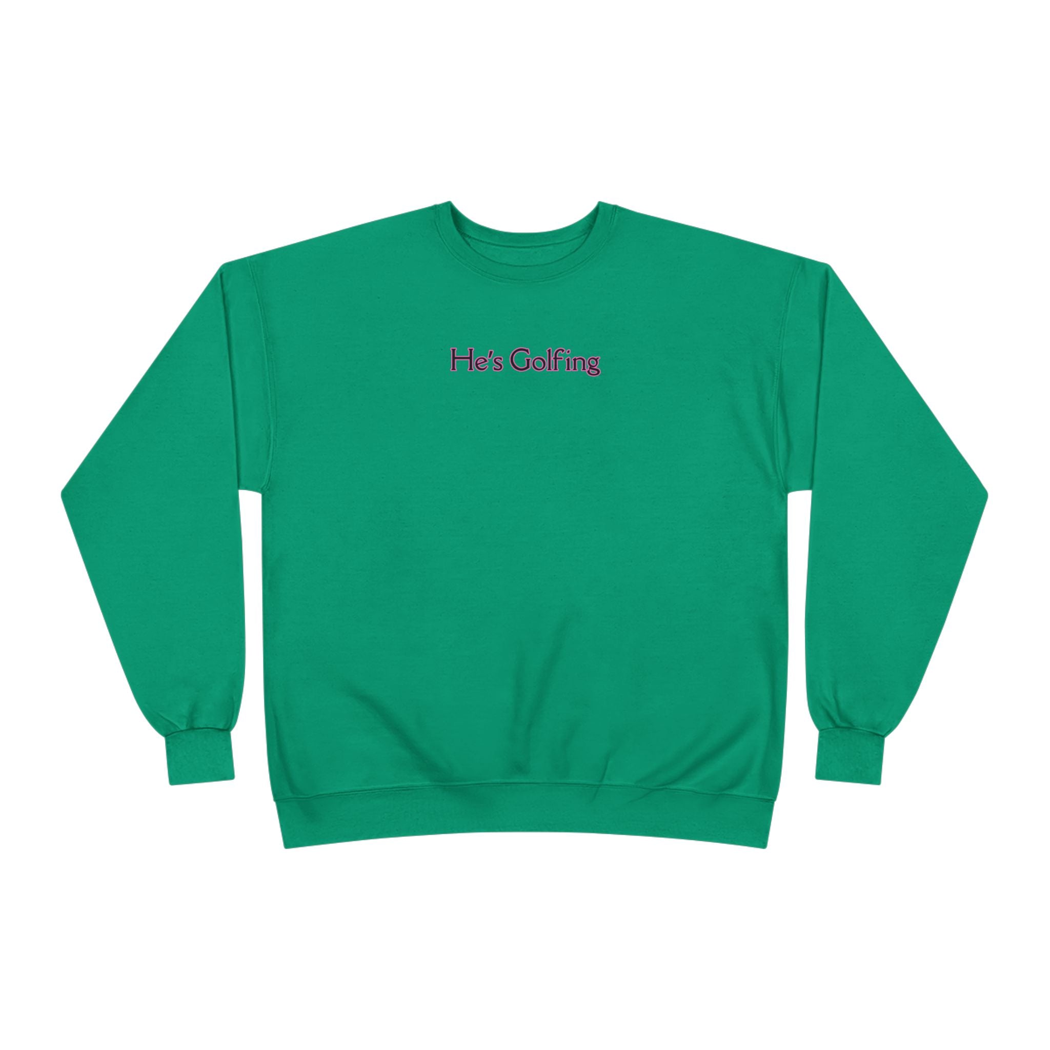 Relaxed Ladies Sweatshirt - He's Golfing