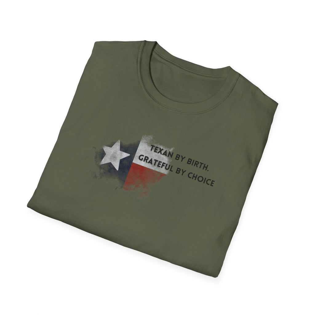 Soft Relaxed Tee - Men and Women- Texan by birth