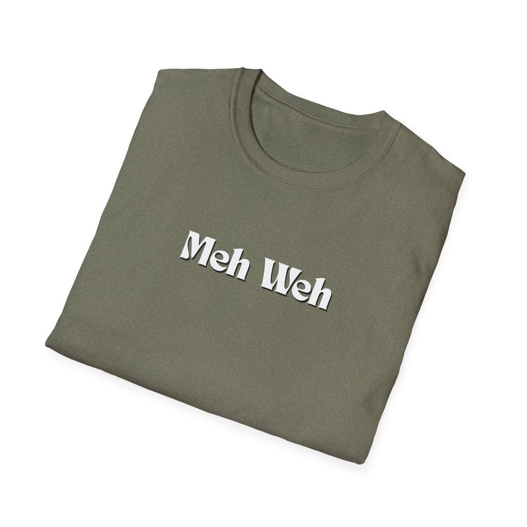 Men and Woman Soft Relaxed Tee - Meh Weh