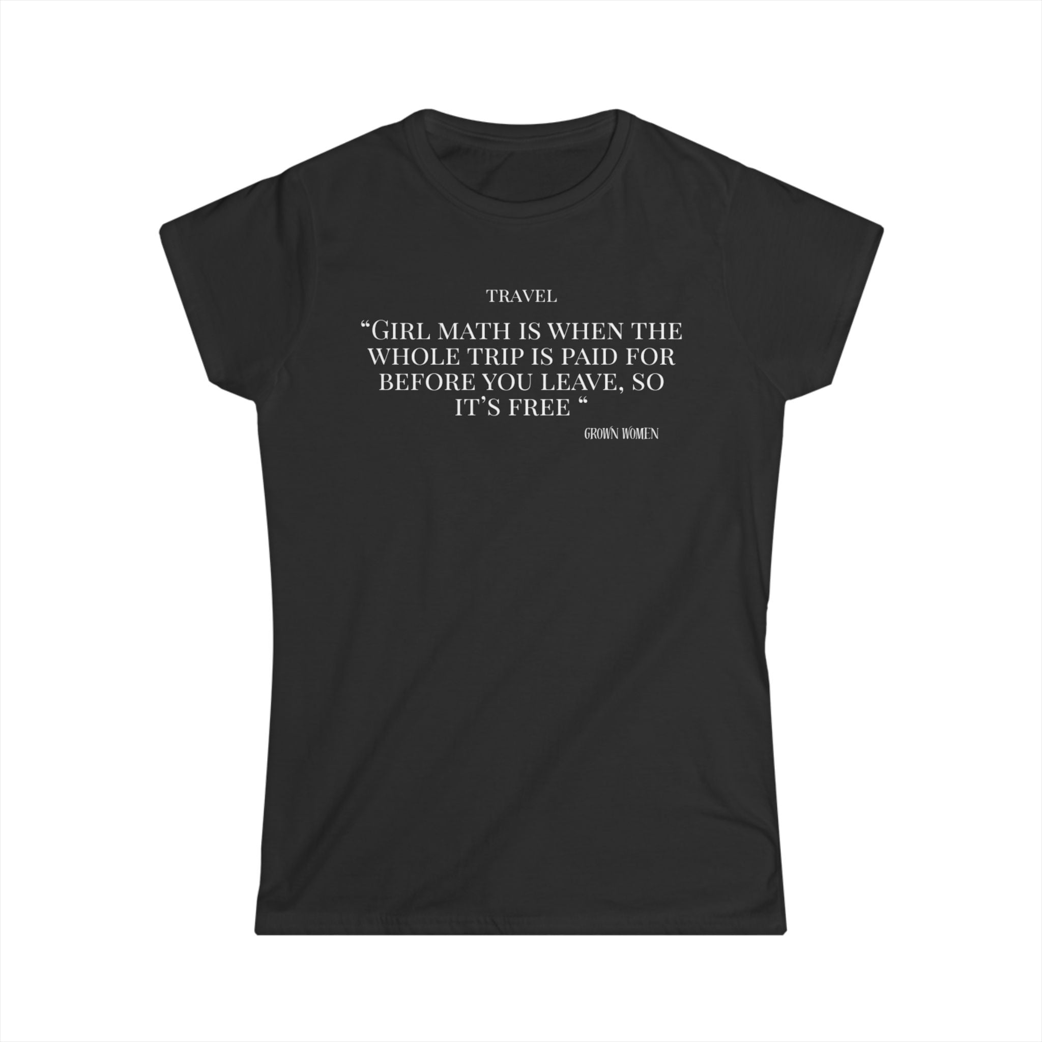 Women's Softstyle Fitted T Shirt - Travel Math