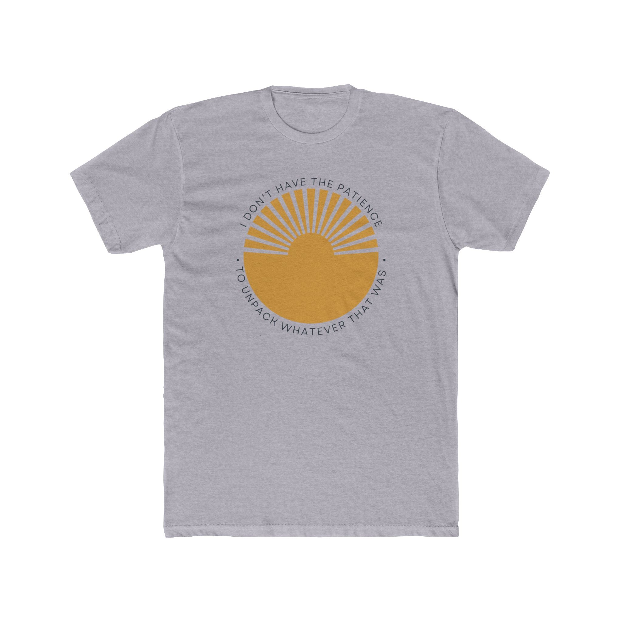 Relaxed Men's Soft Tee - Patience to Unpack