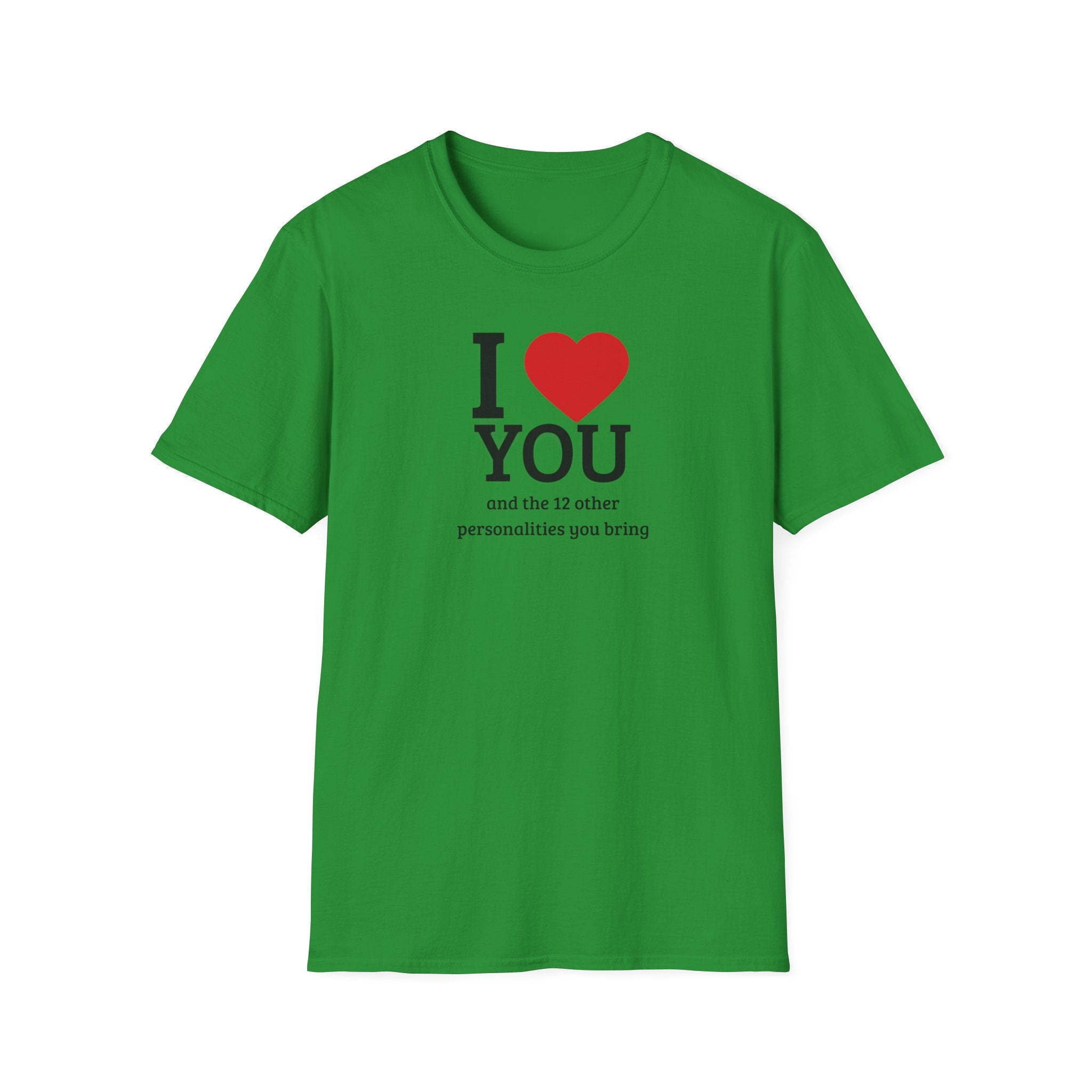Super Soft Relaxed Tee - Men and Women- I love you and the 12 personalities