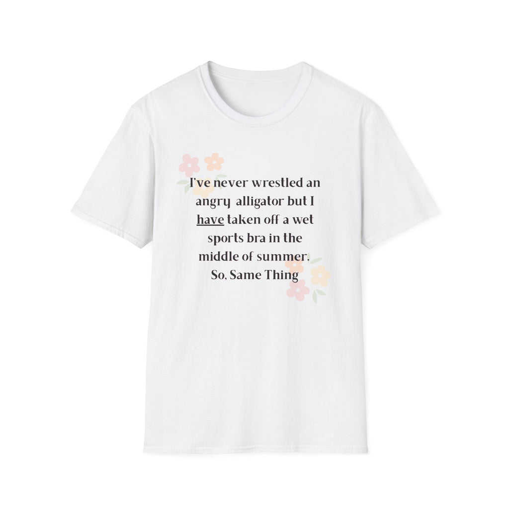 Ladies Soft Relaxed Soft T Shirt - Wrestle a alligator vs a wet bra