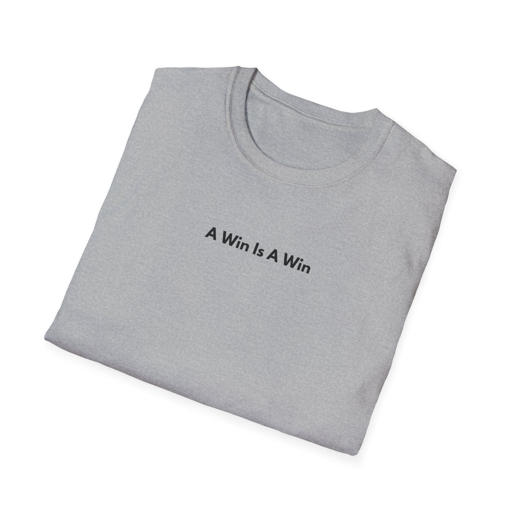 Men & Women Soft Relaxed Tee - a win is a win