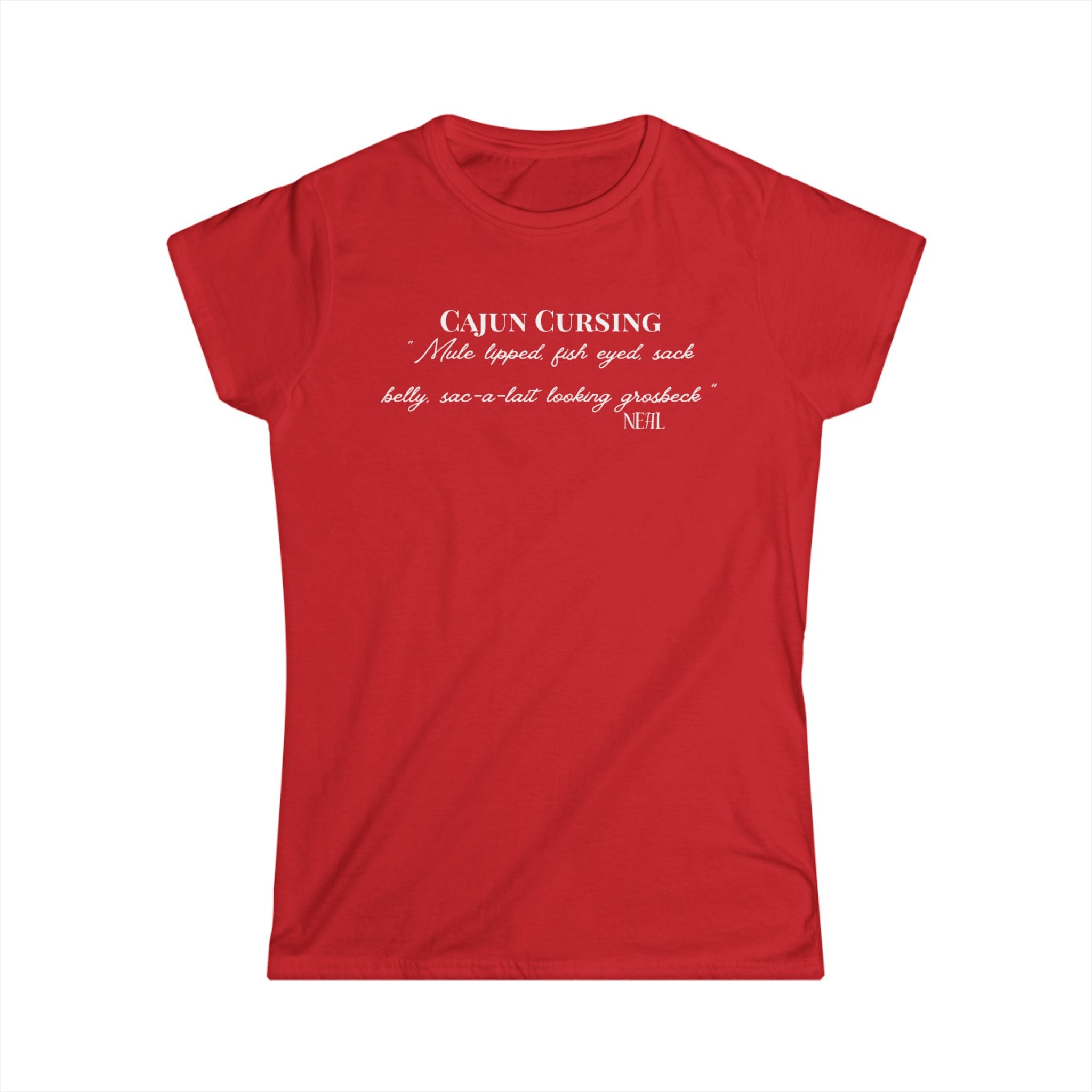 Women's Softstyle Tee - Cajun Cursing - Fitted