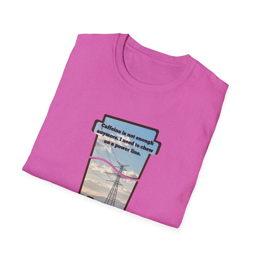 Relaxed Soft T Shirt - Men and Women - Chew on a power line