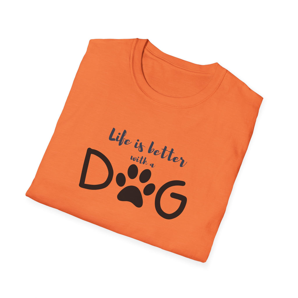 Ladies soft relaxed Tee- Life is better with a dog