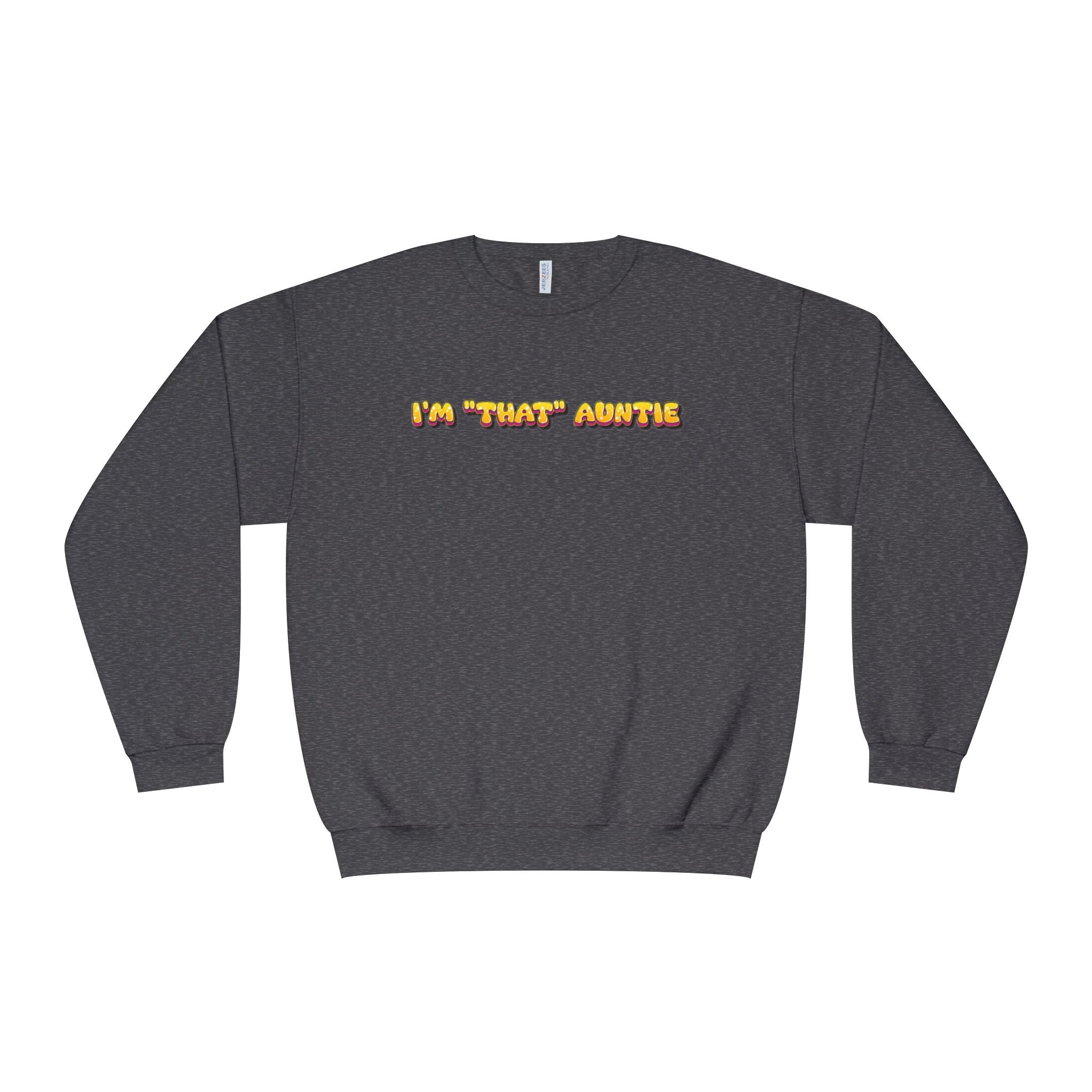 Lightweight Women's Sweatshirt - Im That Auntie Colorful