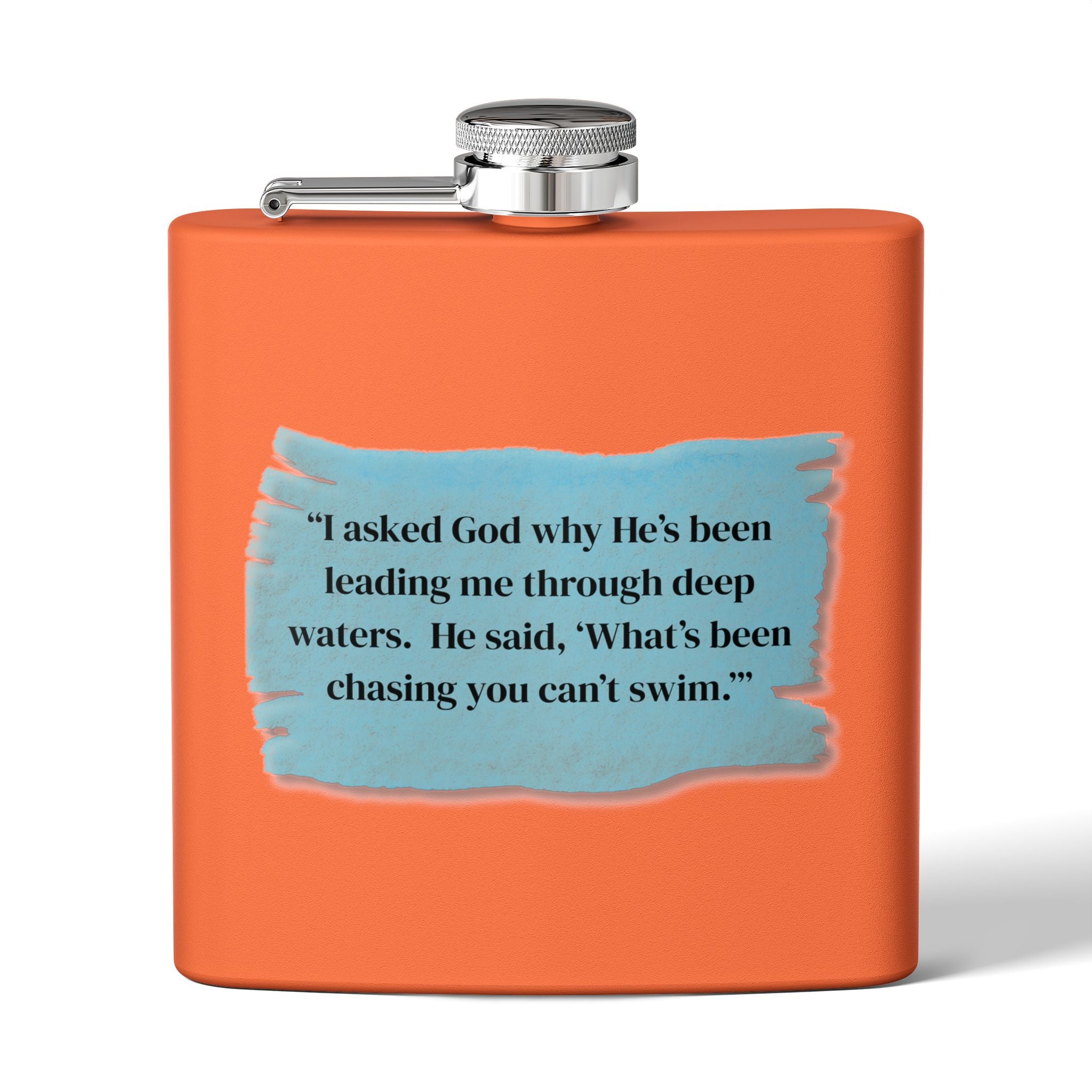 Stainless Steel Flask, 6oz - God Leading you through the deep