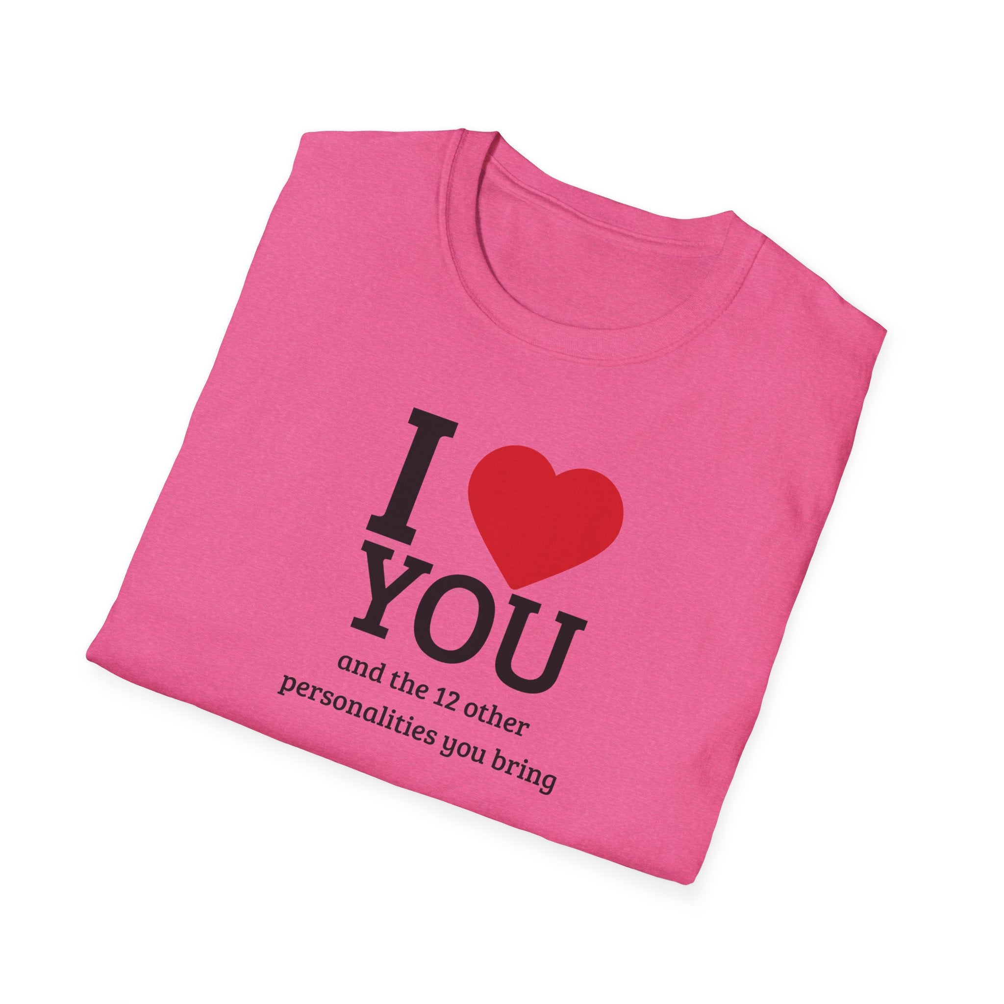 Super Soft Relaxed Tee - Men and Women- I love you and the 12 personalities