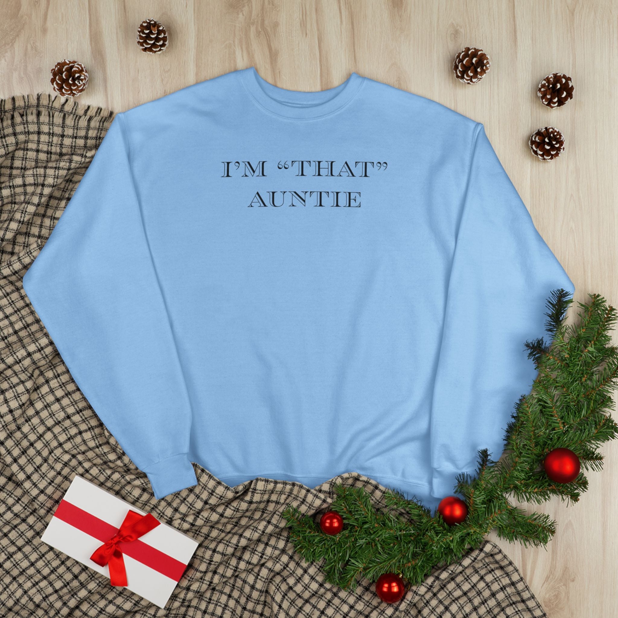 Women's Relaxed Midweight Sweatshirt - I'm that Auntie