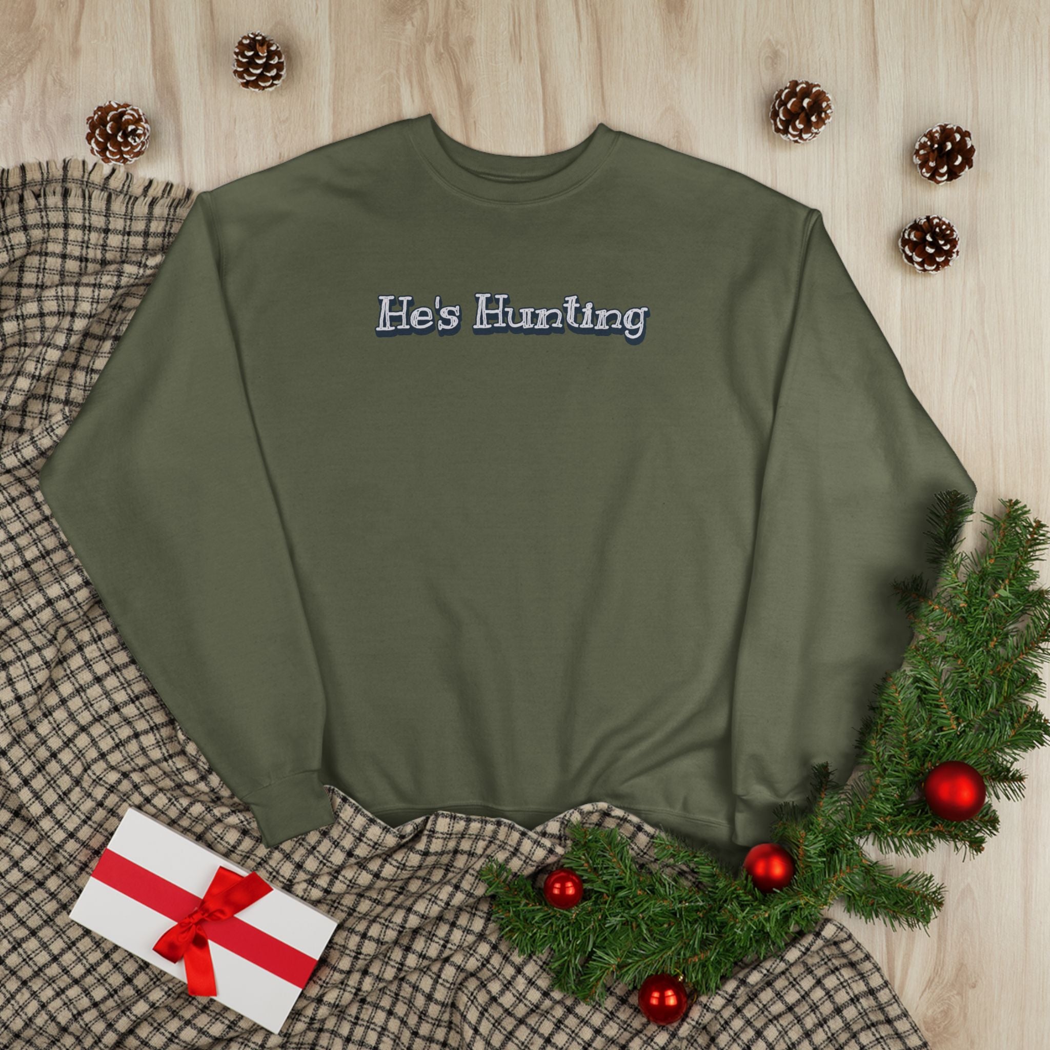 Soft 50/50 Women's Sweatshirt - He's Hunting (Relaxed Fit)
