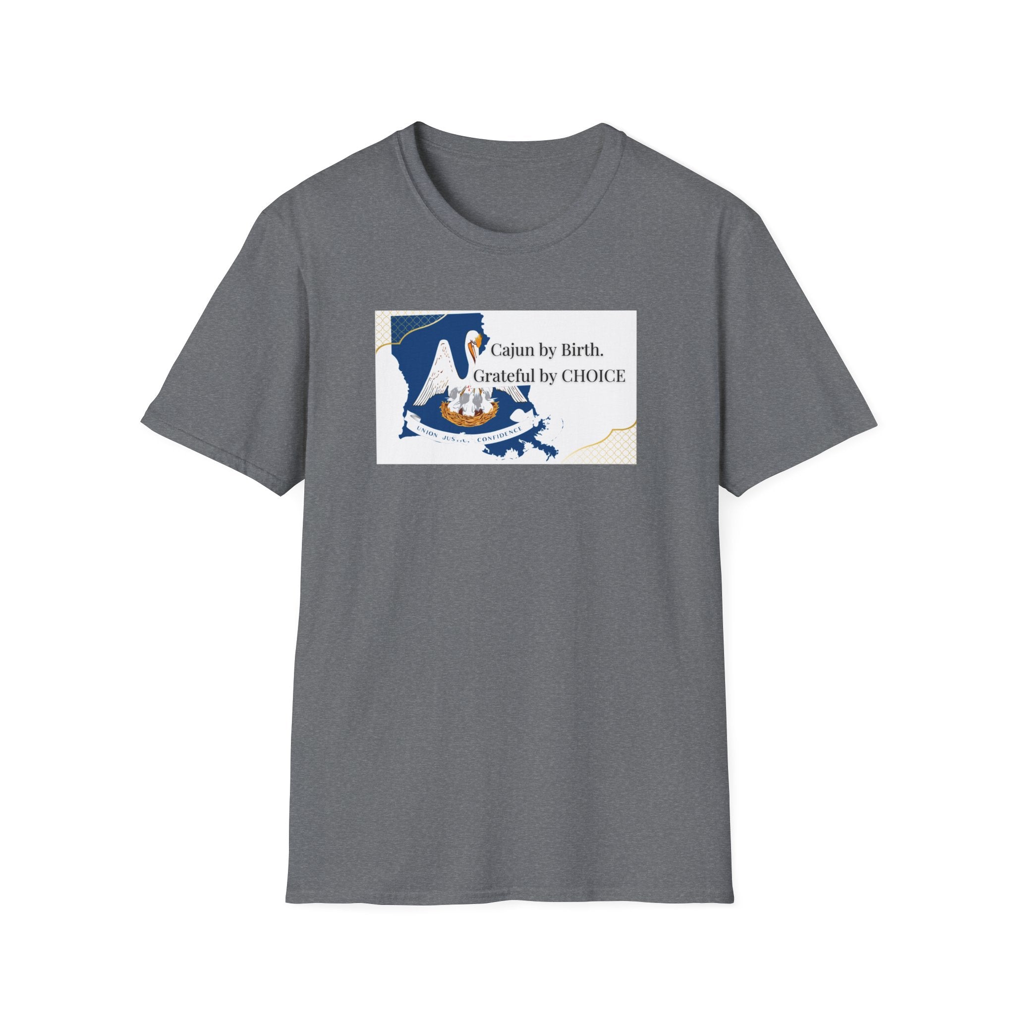 Soft Relaxed Tee Men and Women - Cajun By Birth Grateful by Choice