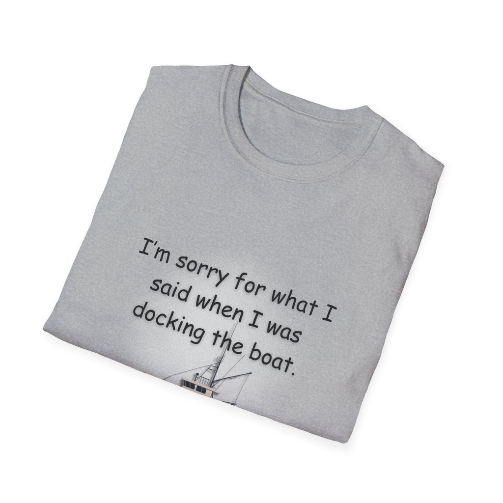 Soft Relaxed Tee - Men and Women  Sorry for what I said