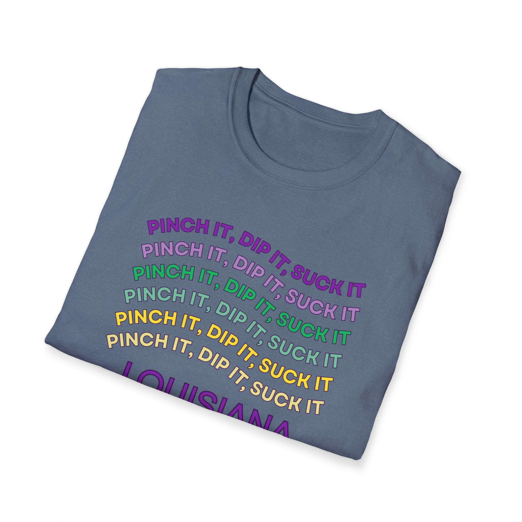 Soft Tee (Men & Women) "Pinch it, dip it, suck it" (Relaxed)