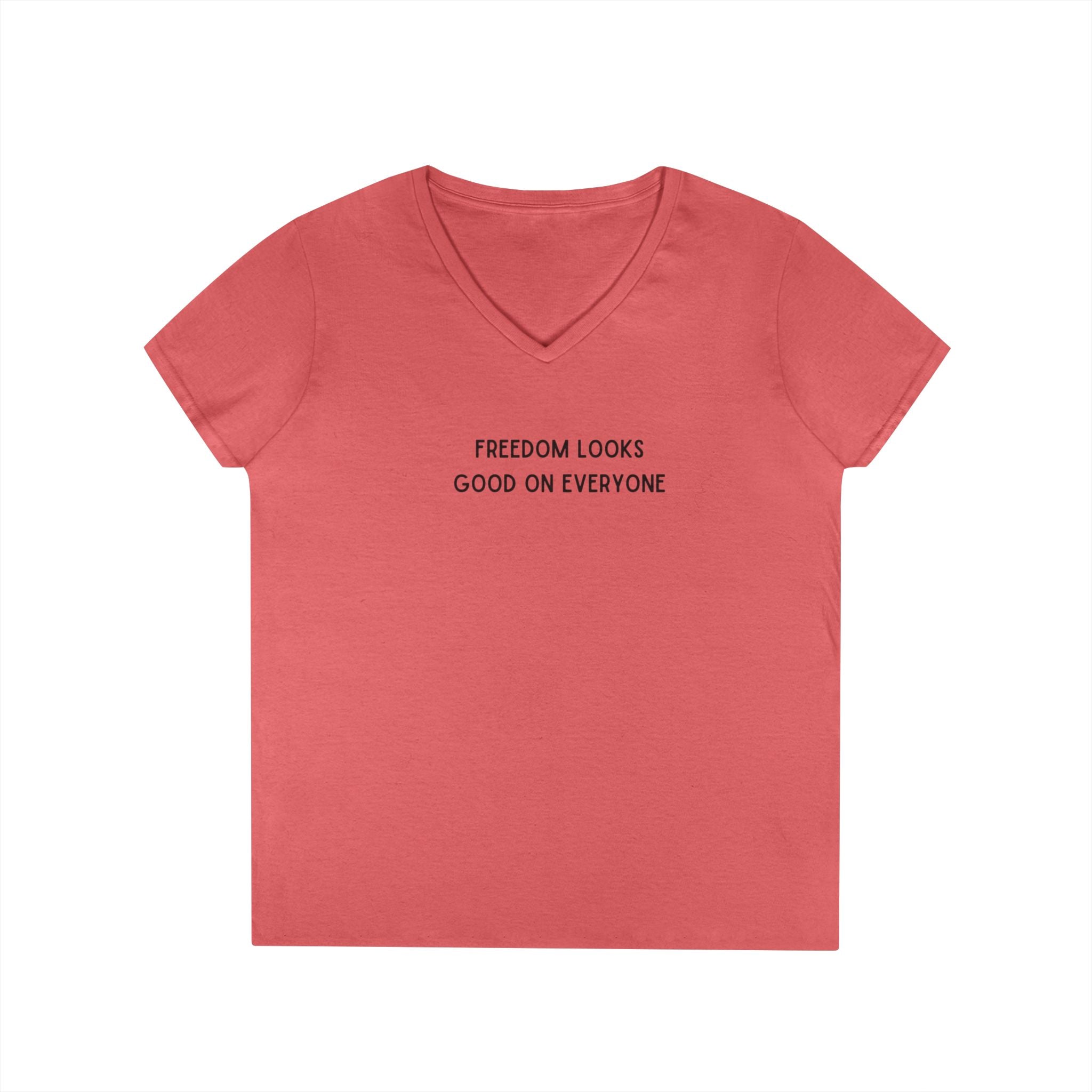 Ladies Fitted V Neck Soft Tee- Freedom Looks Good