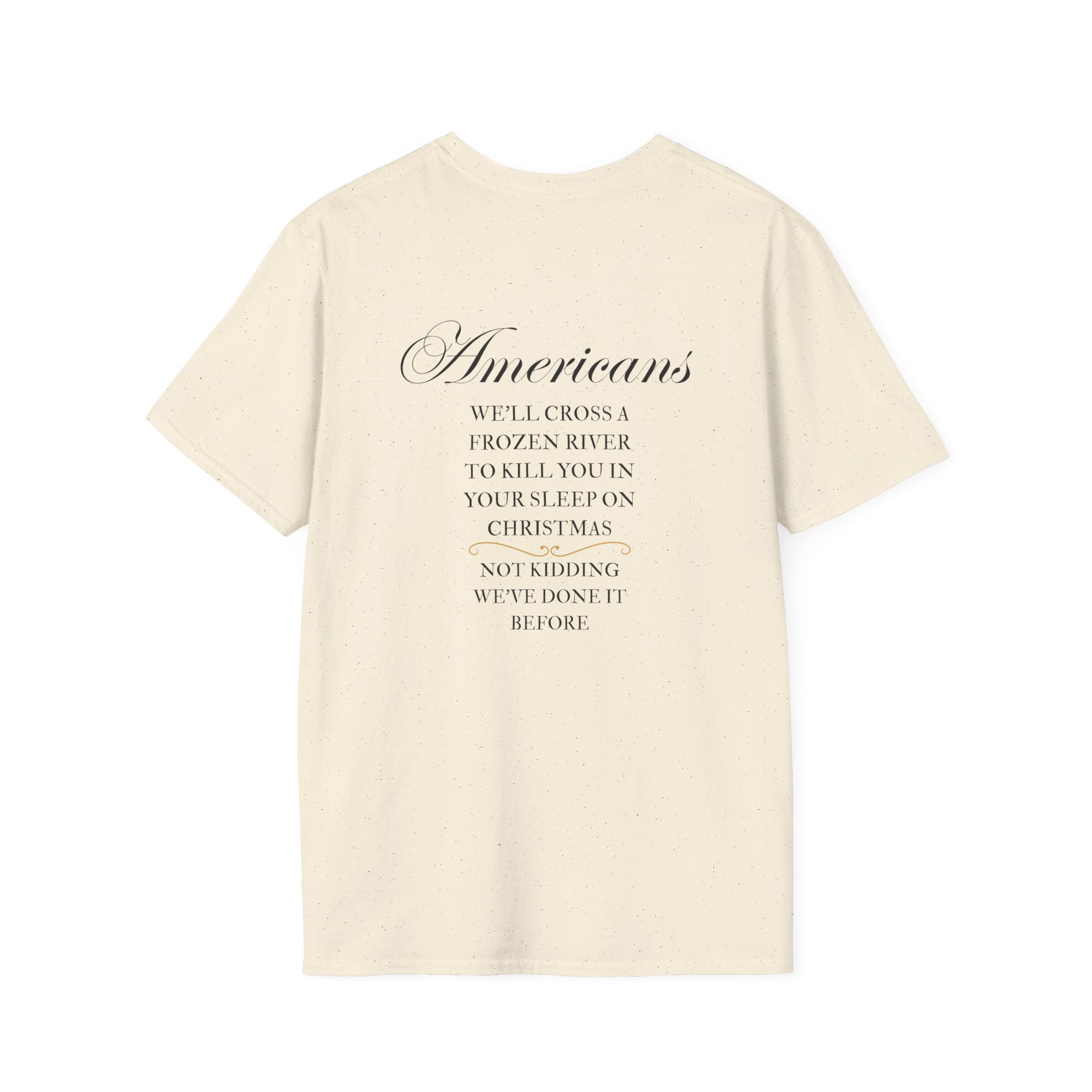 Men and Women - Soft Relaxed Tee- Americans crossing the river at christmas - american revolution - funny