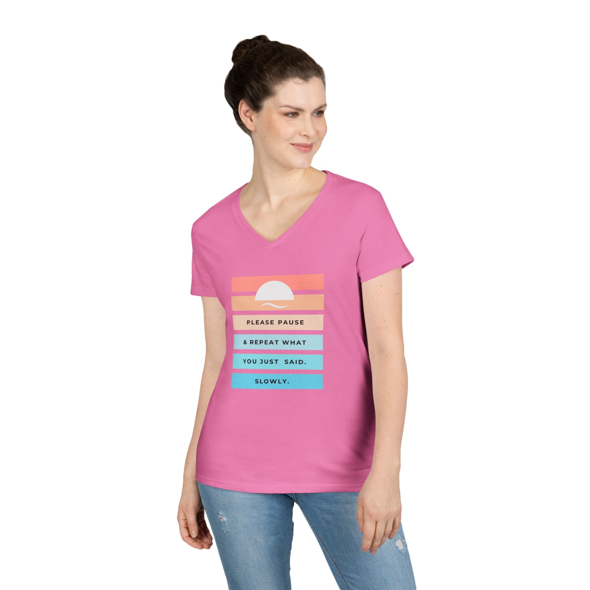 Ladies' V-Neck Soft  Fitted Tee - "Repeat yourself"