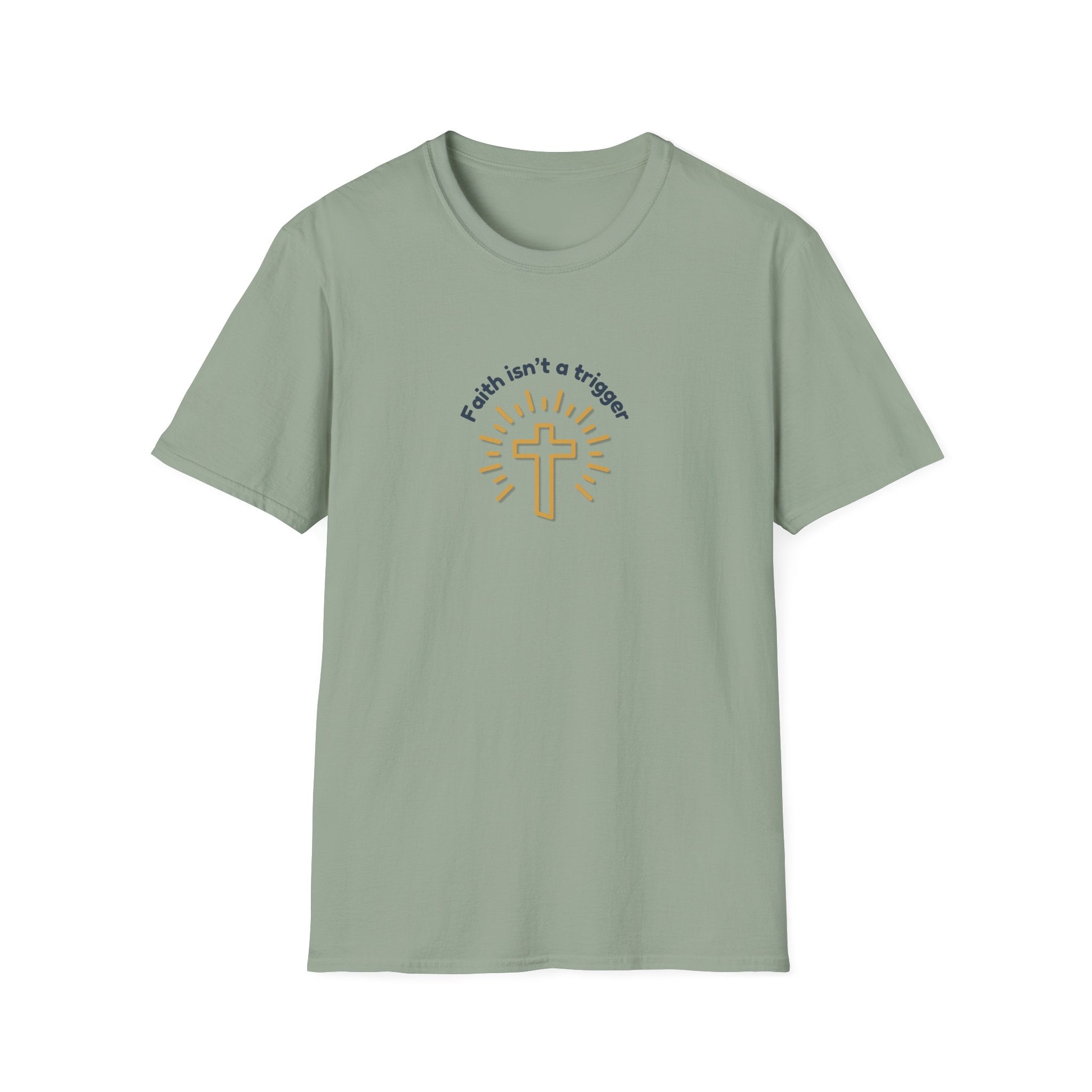 Relaxed Men or Women Soft Tee - Faith isn't a trigger