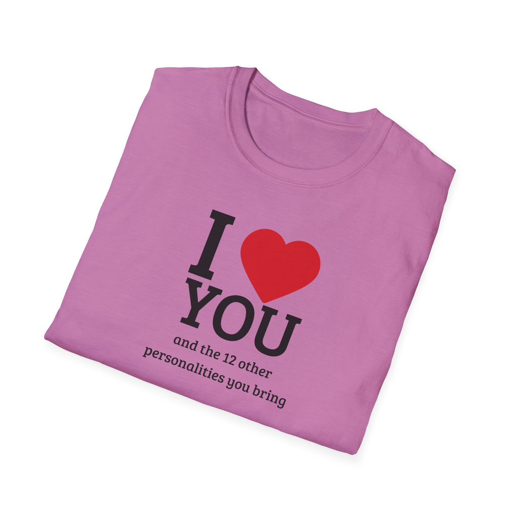 Super Soft Relaxed Tee - Men and Women- I love you and the 12 personalities