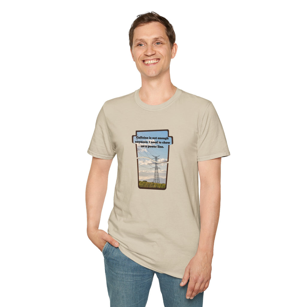 Relaxed Soft T Shirt - Men and Women - Chew on a power line