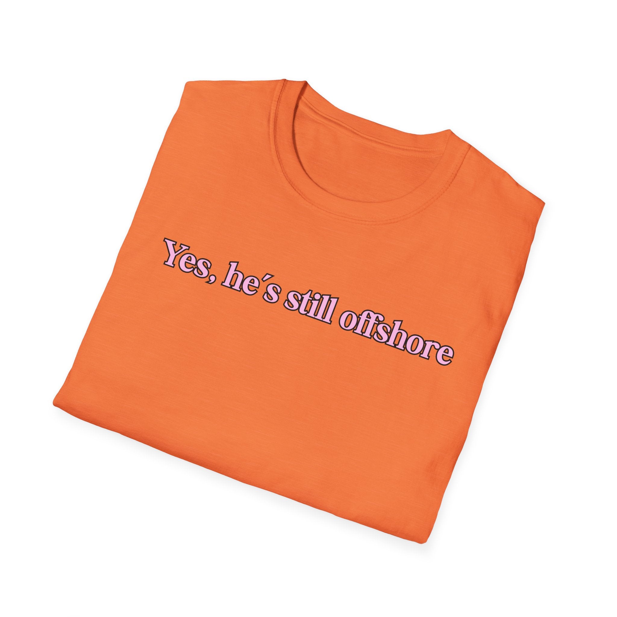 Ladies Relaxed Comfortable Tee - Yes He's off shore