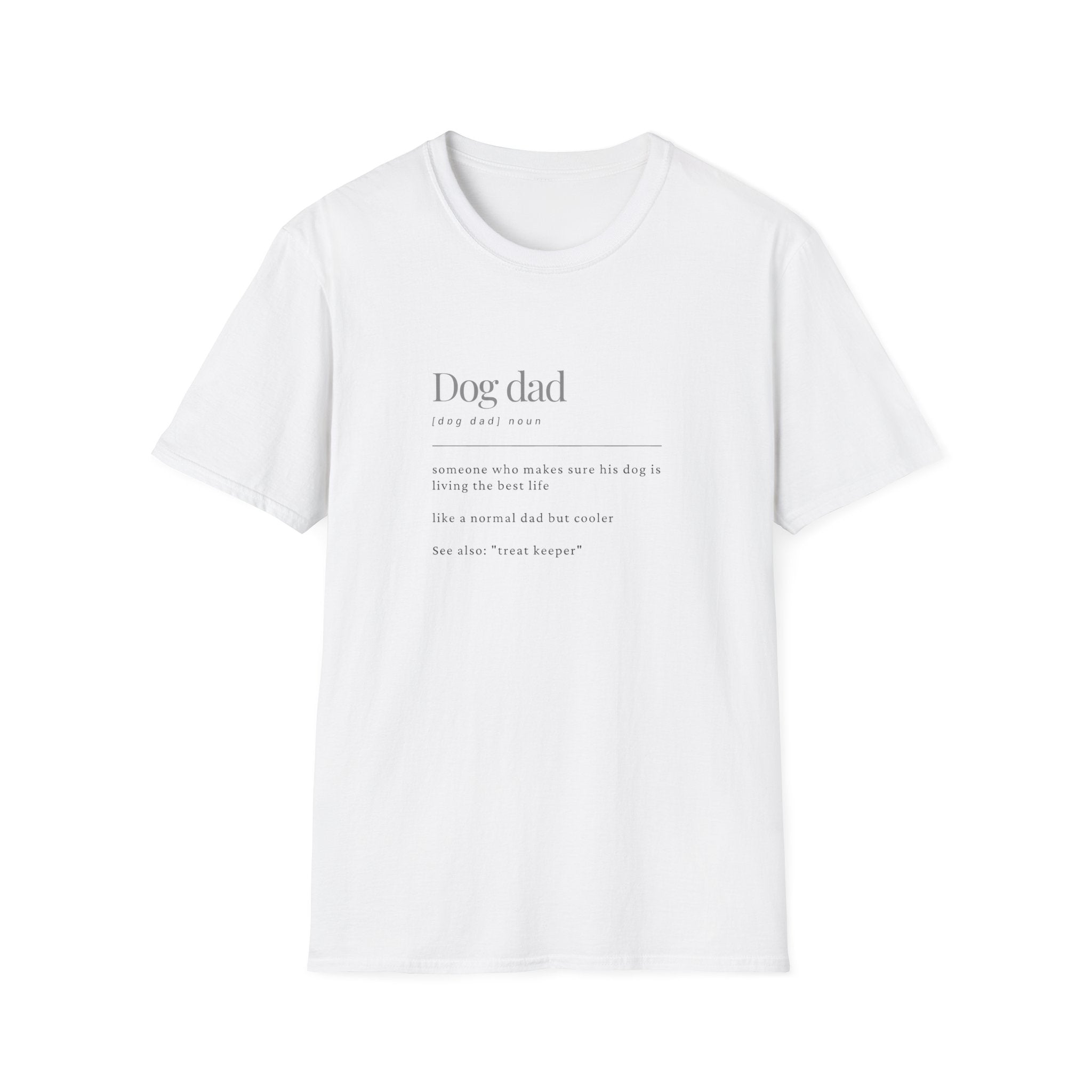 Soft Mens Tee- Dog Dad (Regular  relaxed Fit)