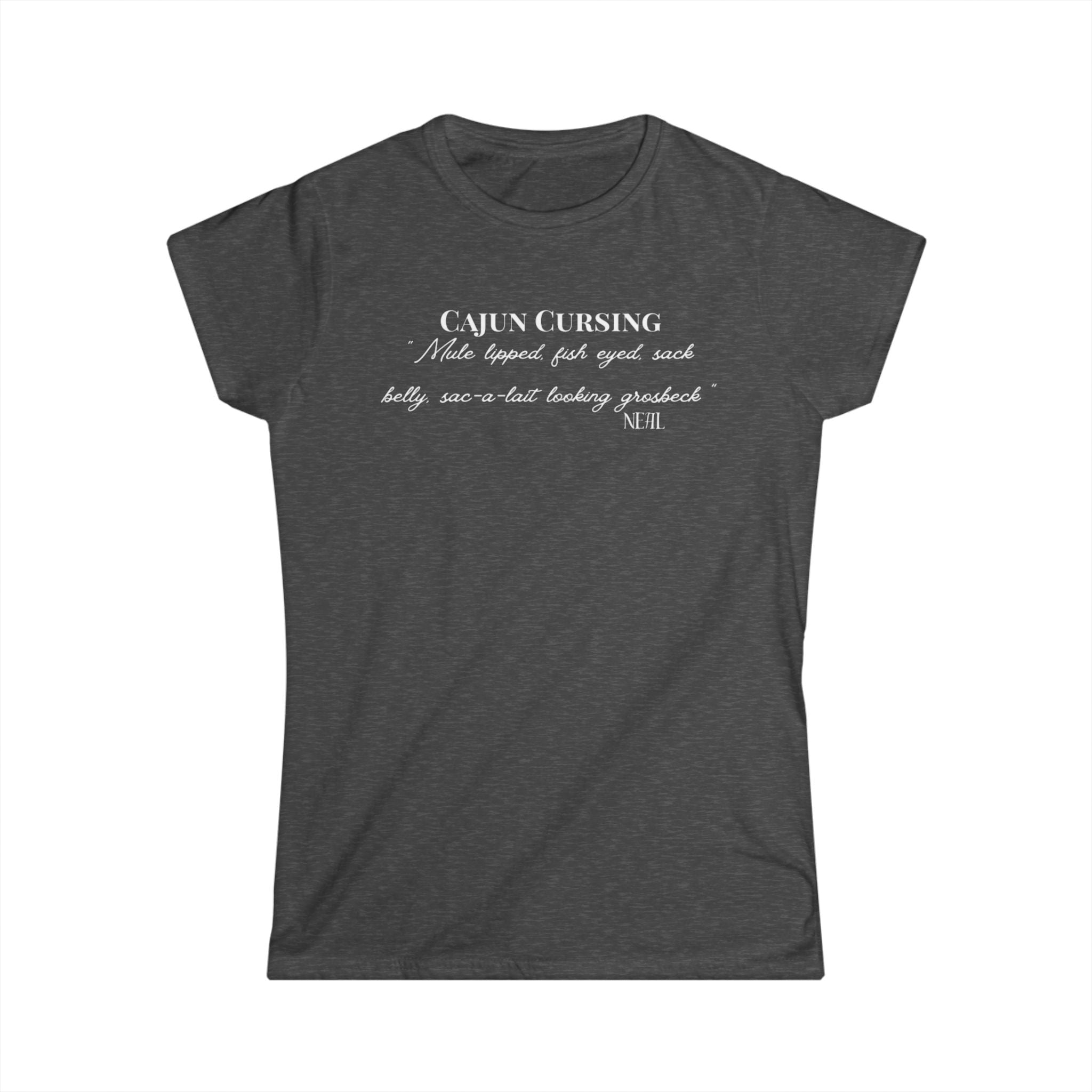 Women's Softstyle Tee - Cajun Cursing - Fitted