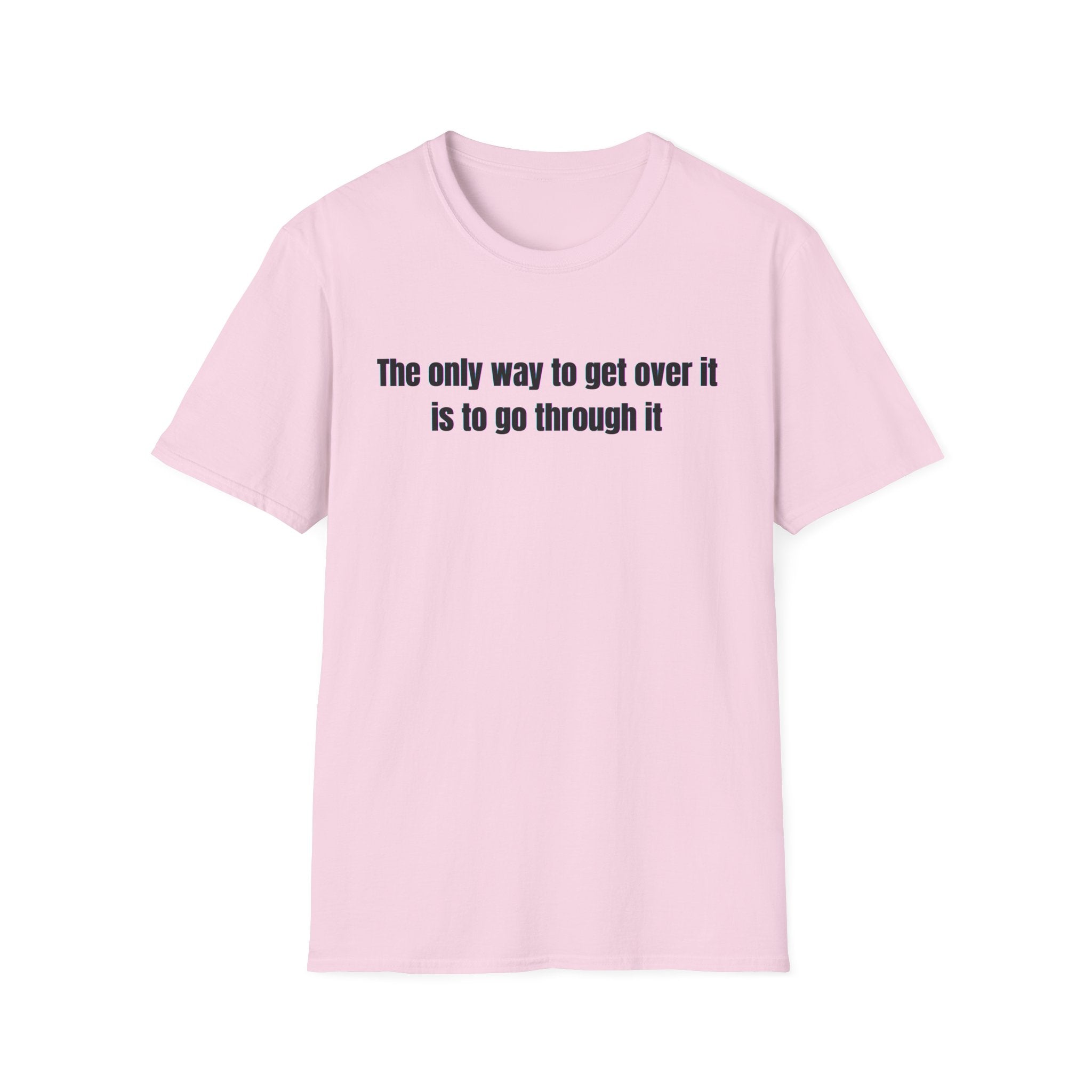 Soft Relaxed Cotton Tee - Men and Women - Going through it