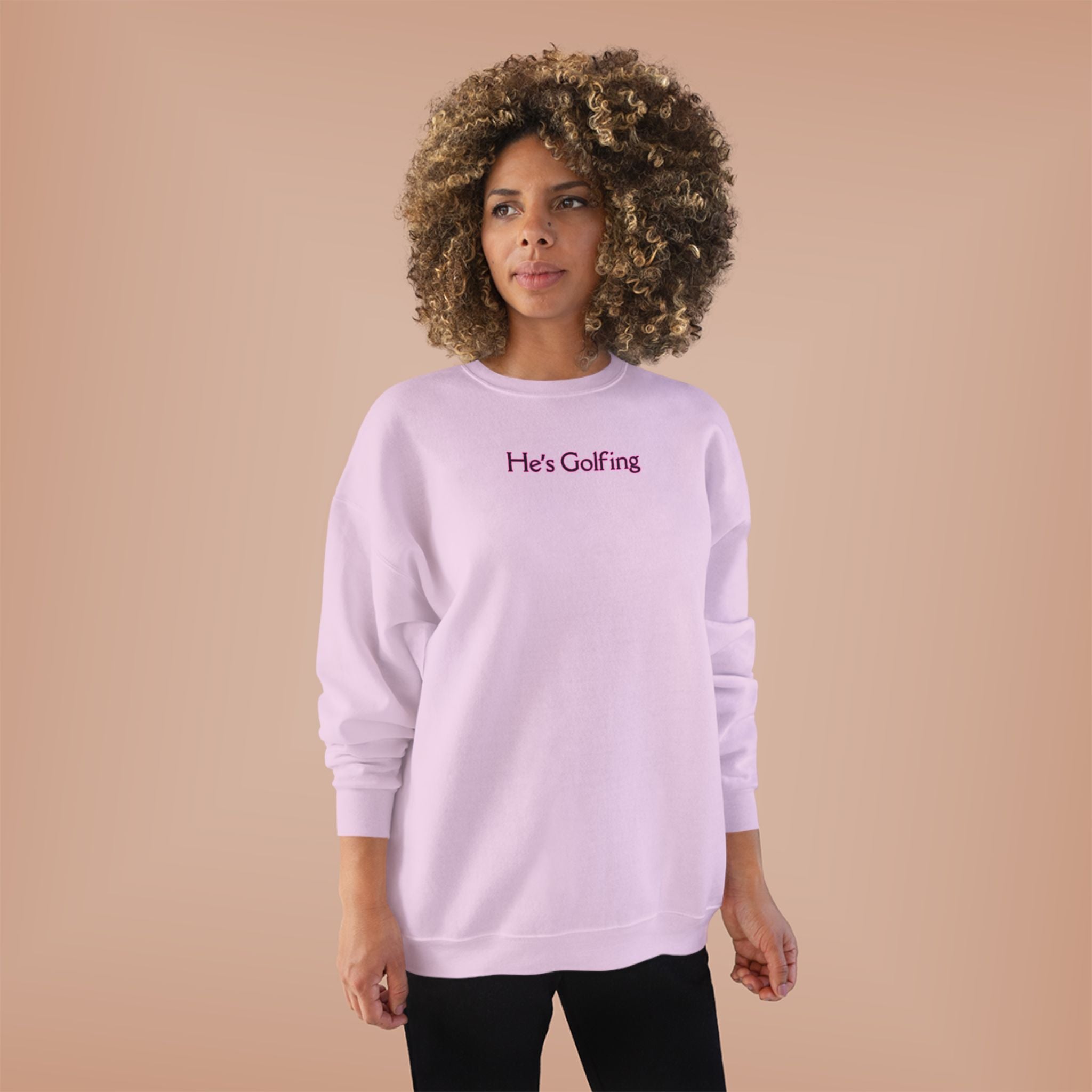 Relaxed Ladies Sweatshirt - He's Golfing