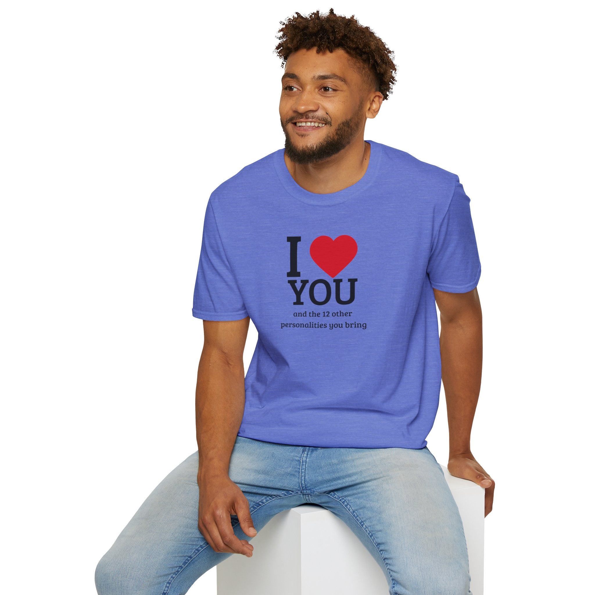 Super Soft Relaxed Tee - Men and Women- I love you and the 12 personalities