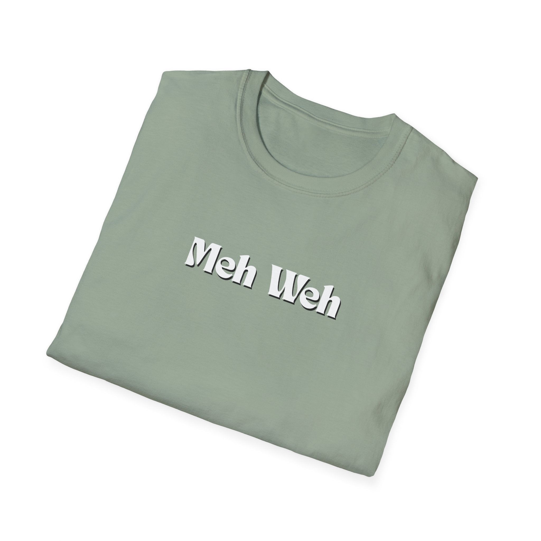 Men and Woman Soft Relaxed Tee - Meh Weh