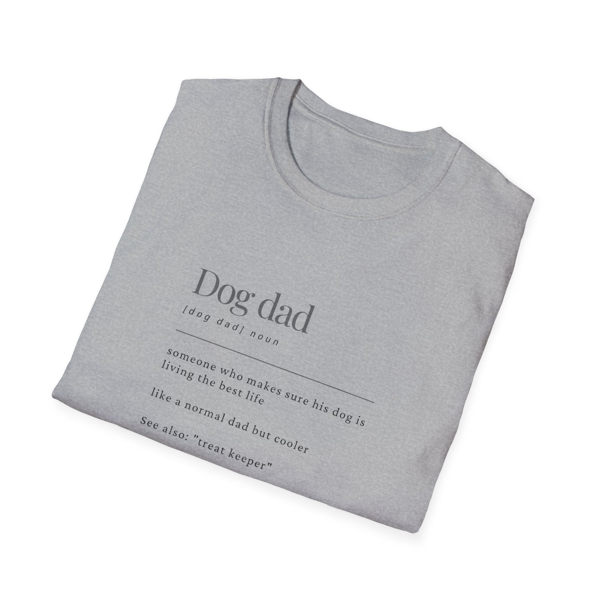 Soft Mens Tee- Dog Dad (Regular  relaxed Fit)