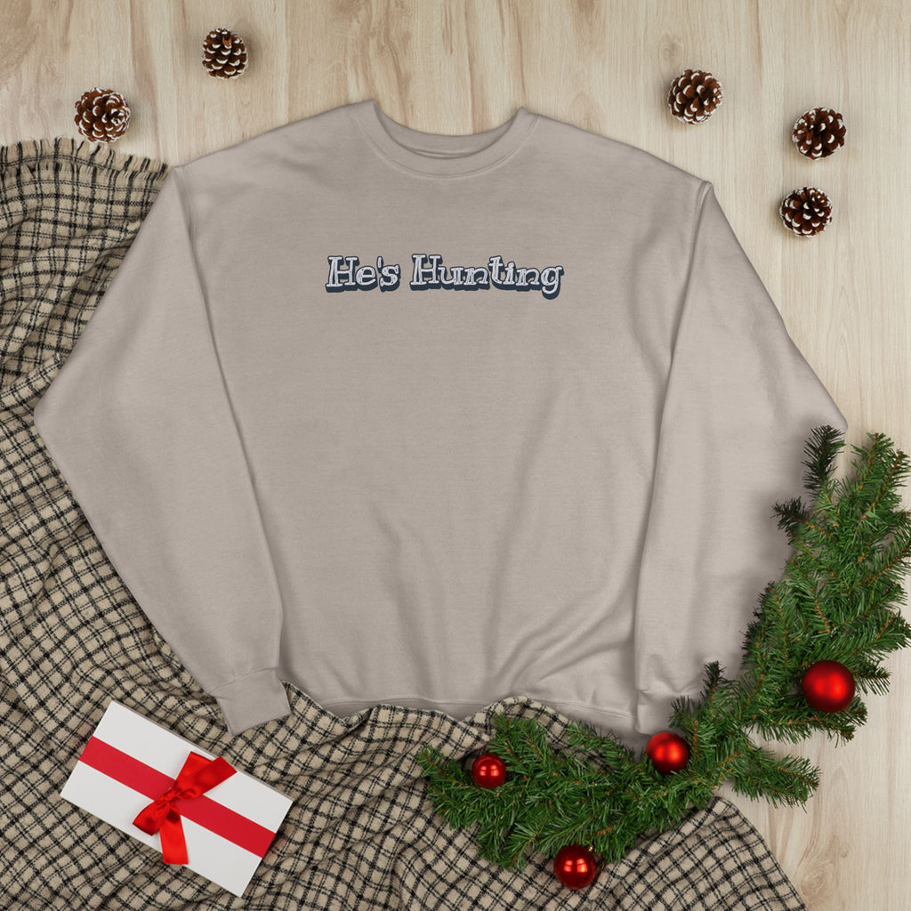 Soft 50/50 Women's Sweatshirt - He's Hunting (Relaxed Fit)
