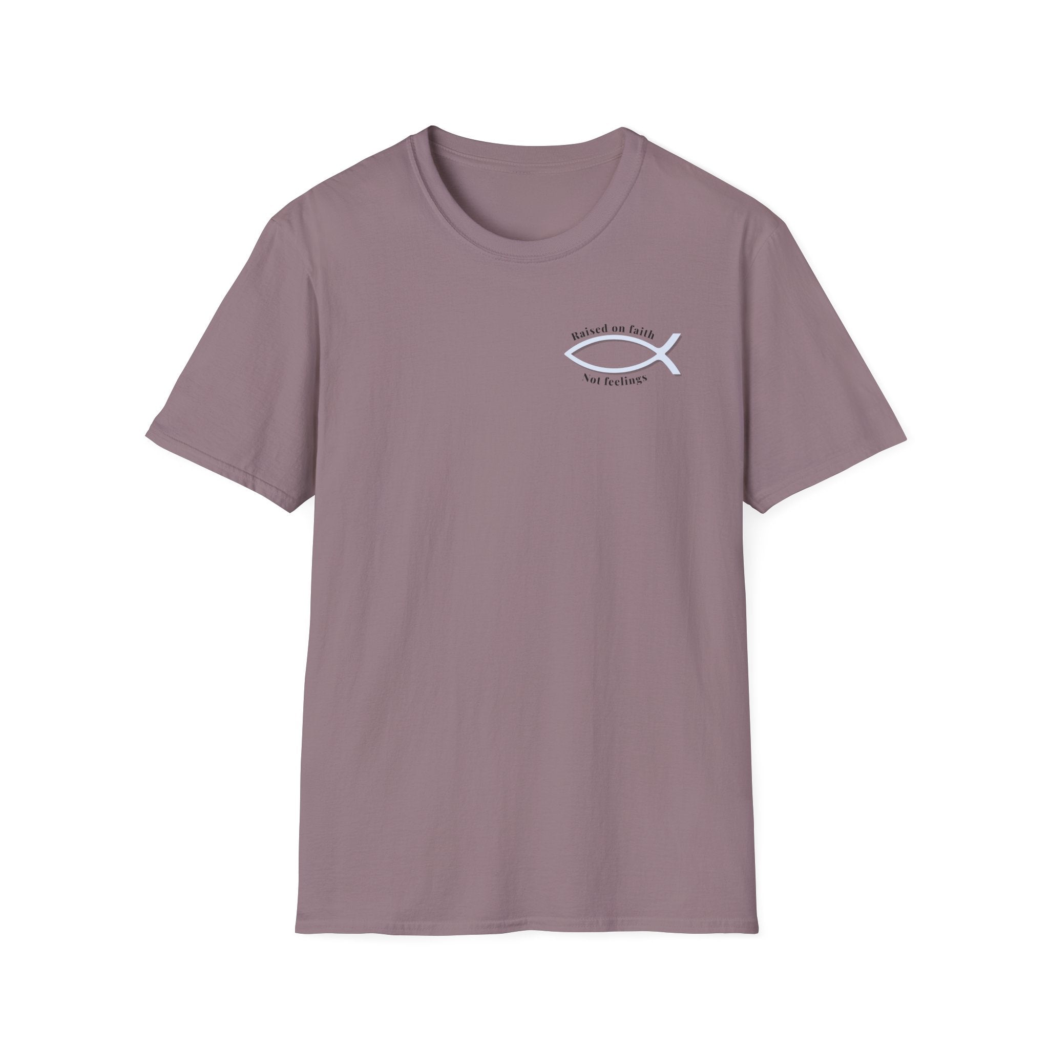 Relaxed Tee Soft - Men & Women - Raised on Faith, Not Feelings